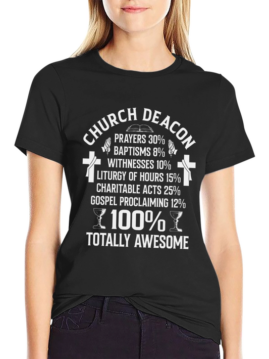 Church Deacon Totally Awesome T-Shirt