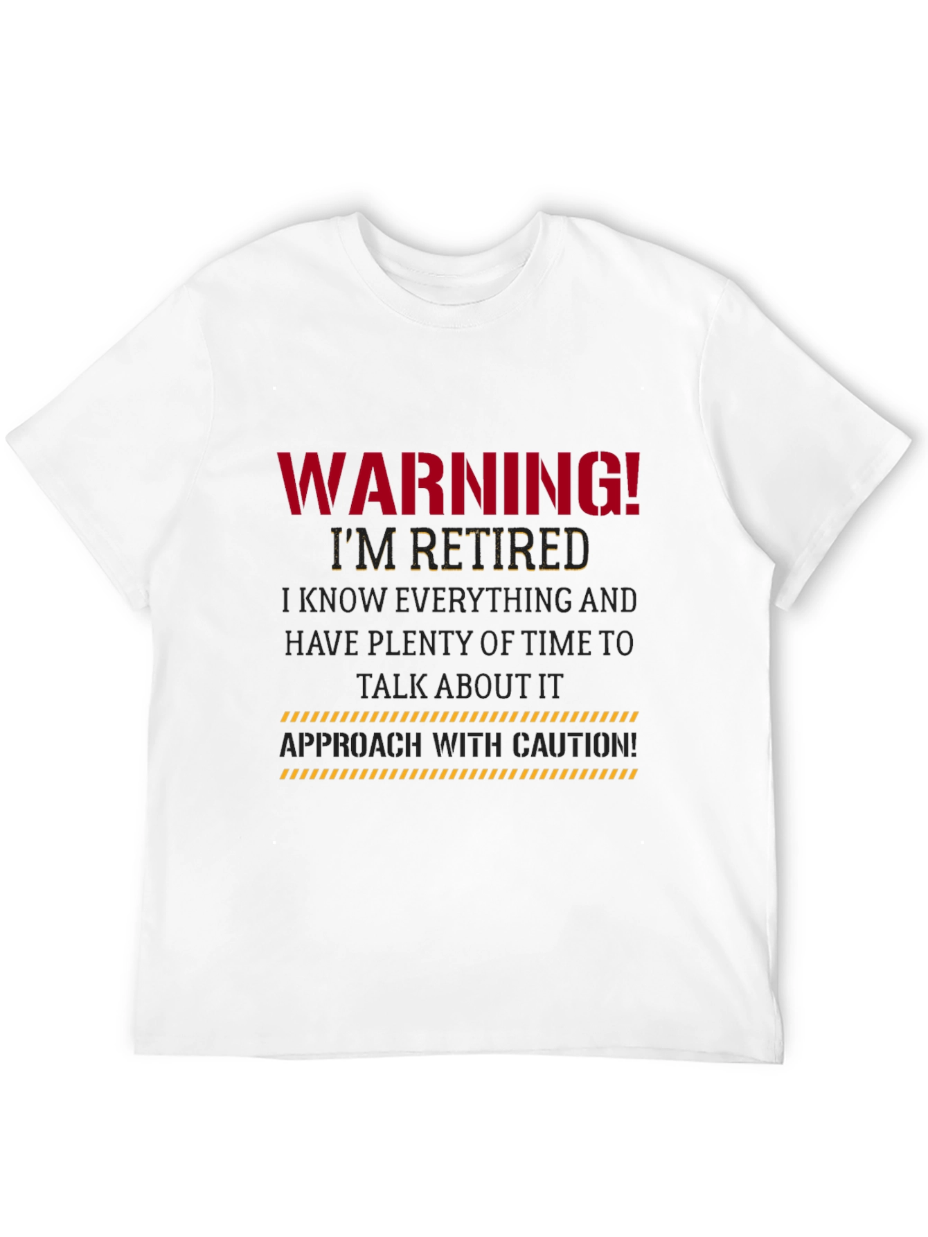 Warning Im Retired Black T-Shirt
