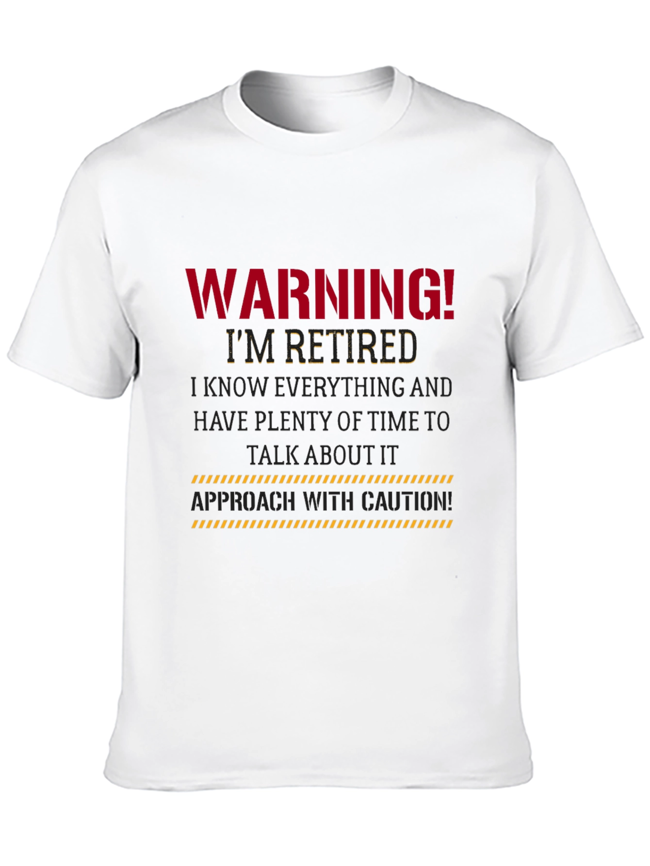 Warning Im Retired Black T-Shirt
