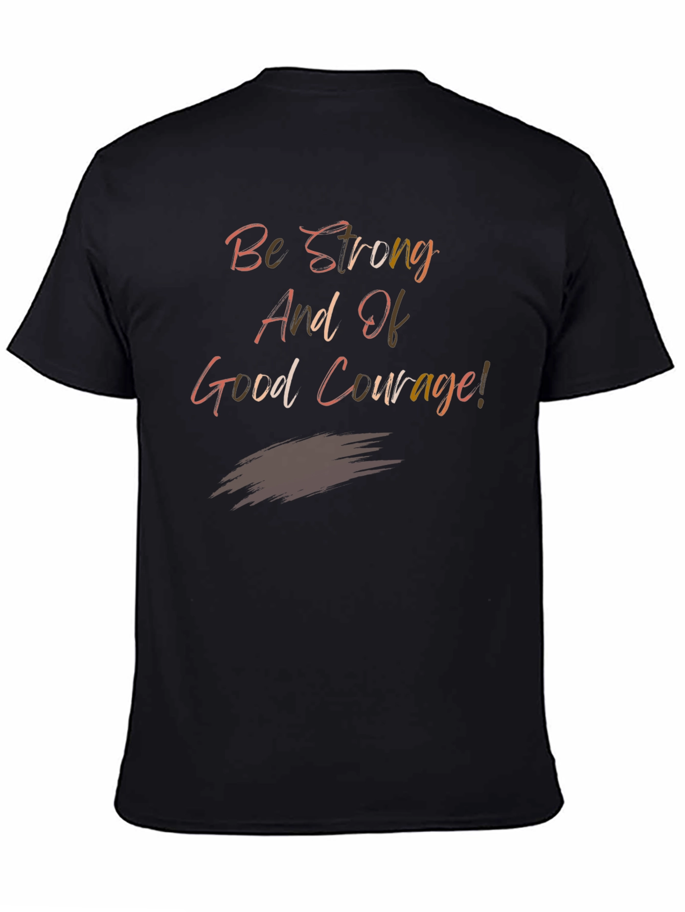 Be Strong Graphic Tee - Motivational T-Shirt