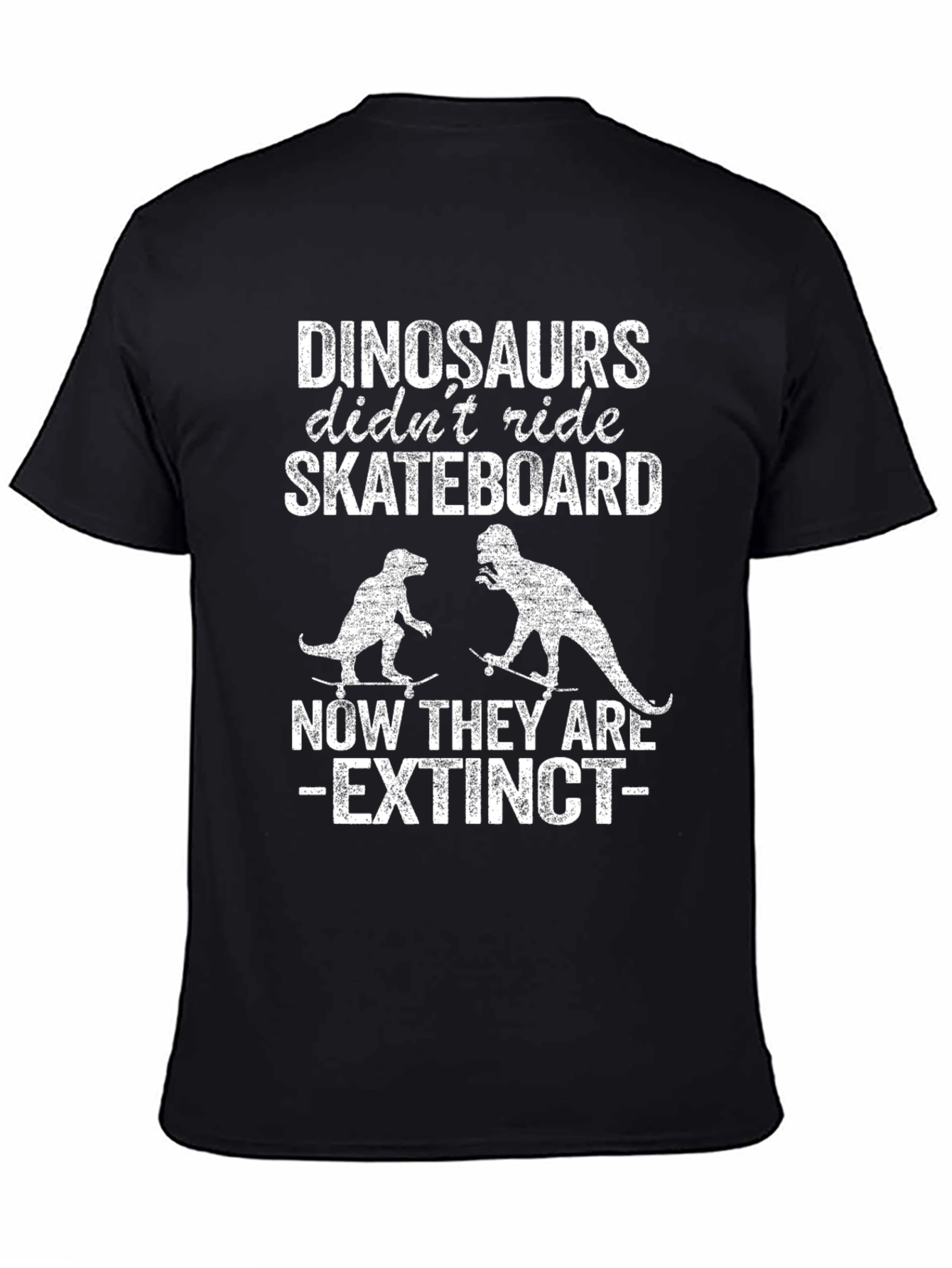 Dinosaurs Skateboard Extinct Black T-Shirt