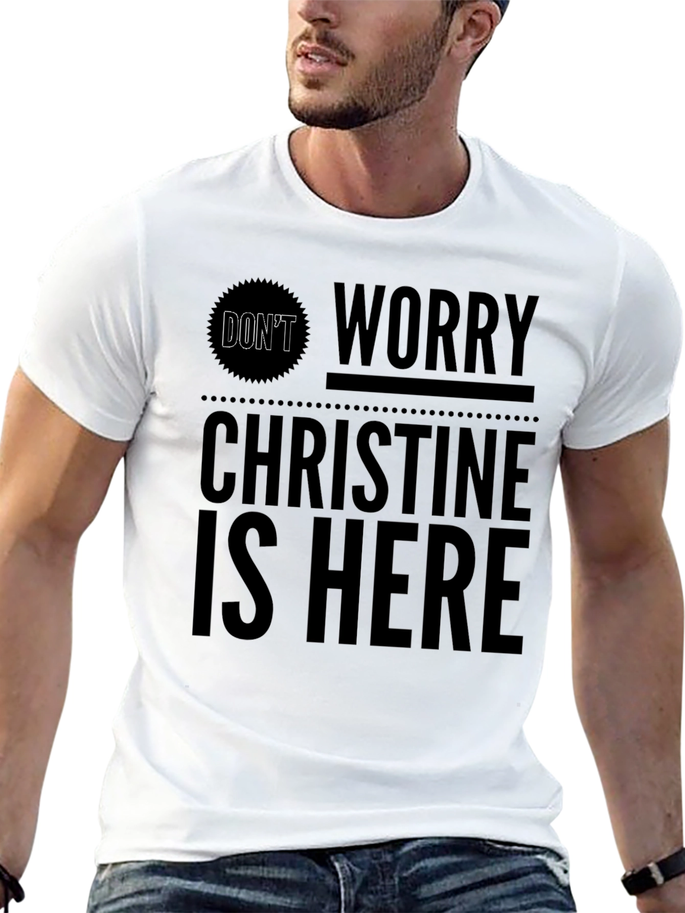 Dont Worry Christine Is Here Black Graphic Tee