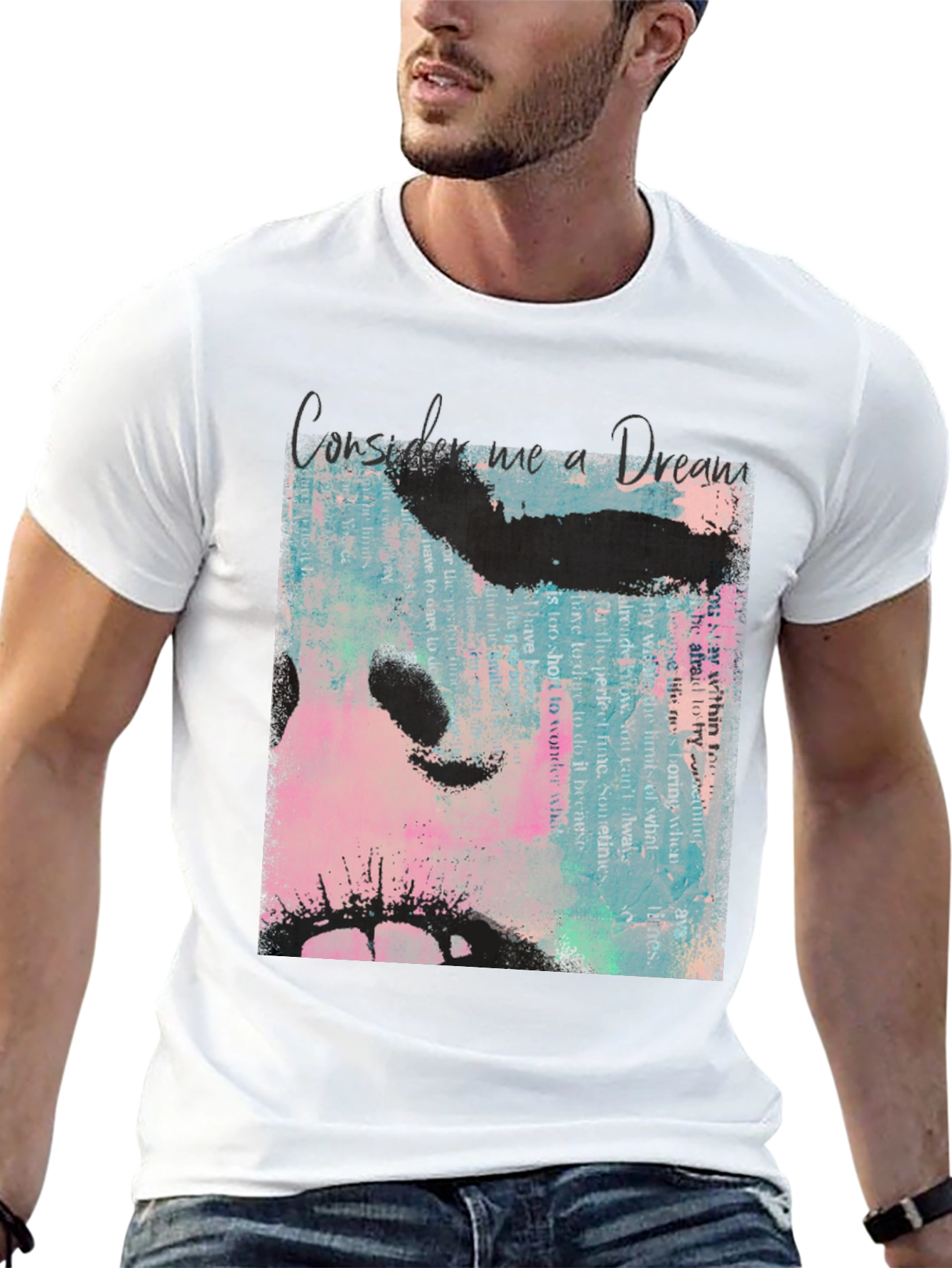 Consider Me a Dream T-Shirt