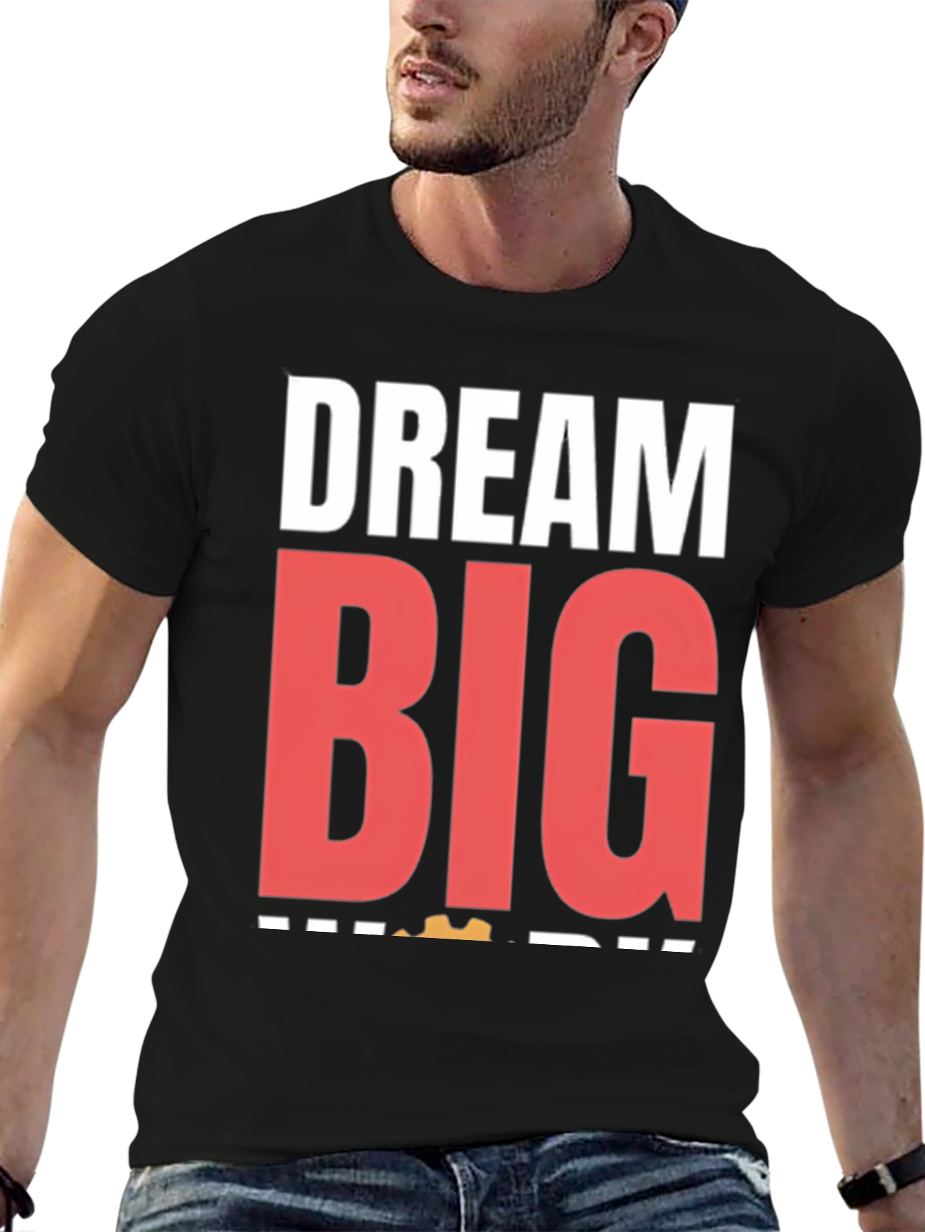 Dream Big Graphic Tee - Motivational T-Shirt