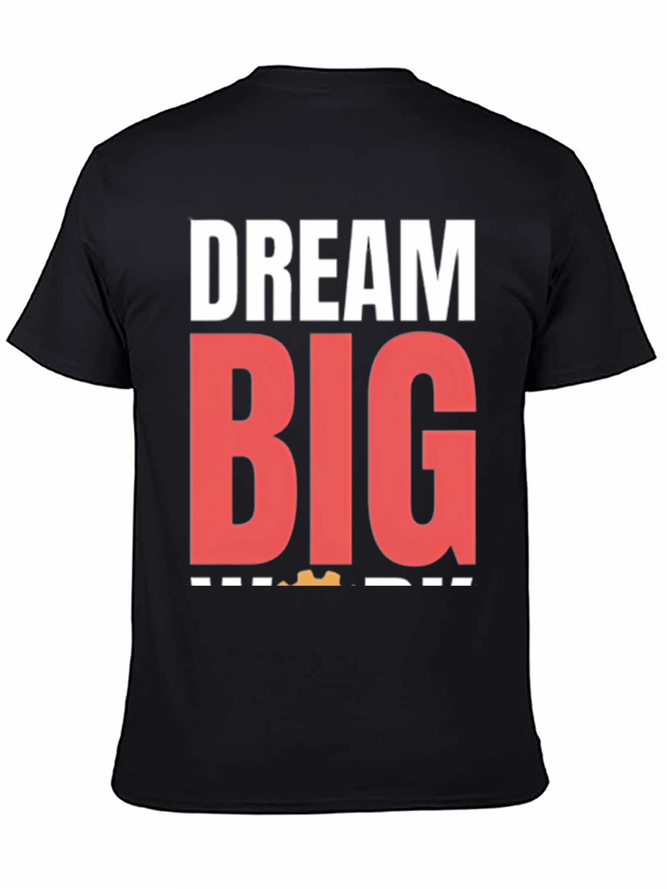 Dream Big Graphic Tee - Motivational T-Shirt