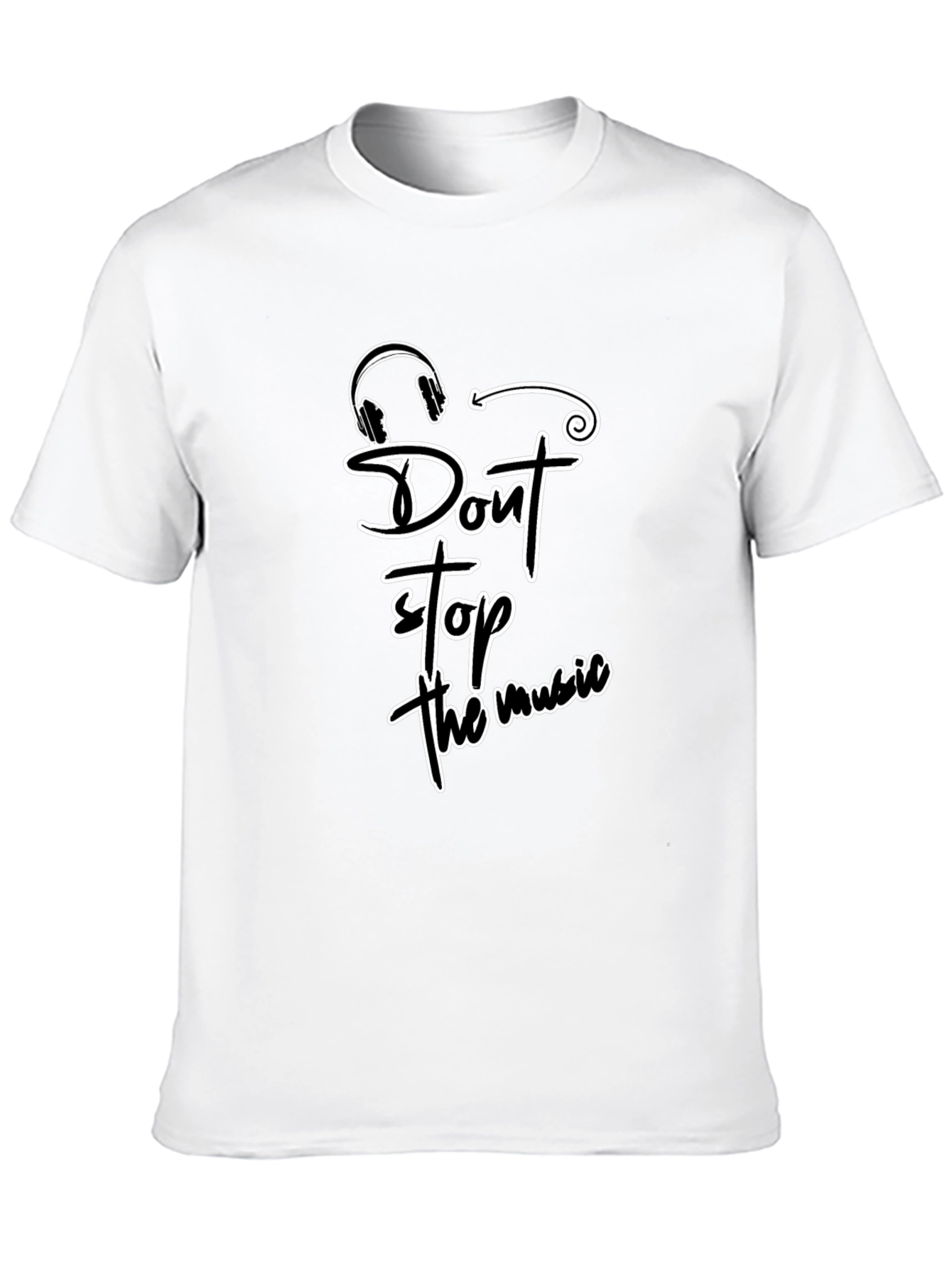 Dont Stop the Music T-Shirt - Casual Cotton Tee
