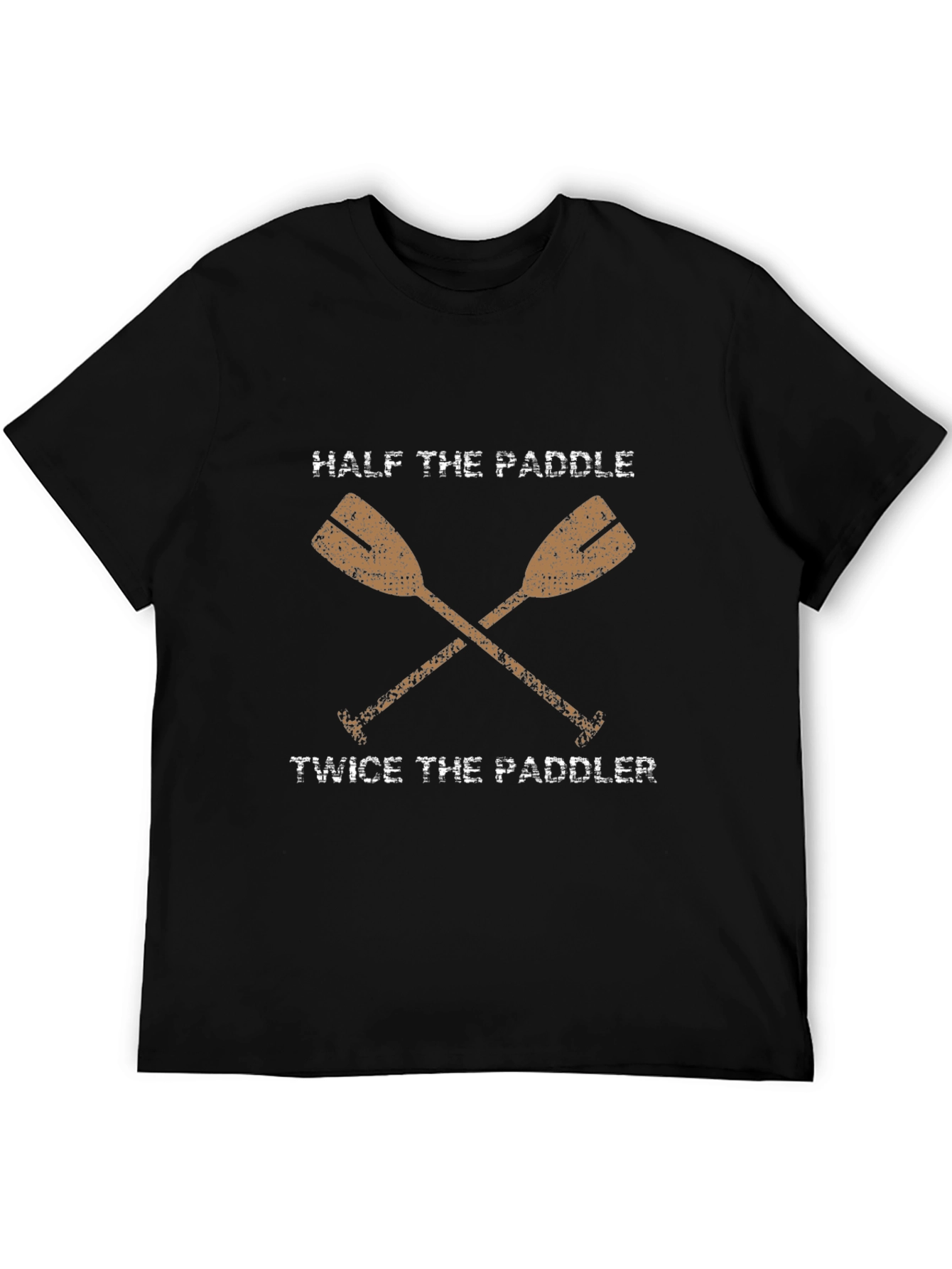 Half the Paddle Twice the Paddler Black T-Shirt
