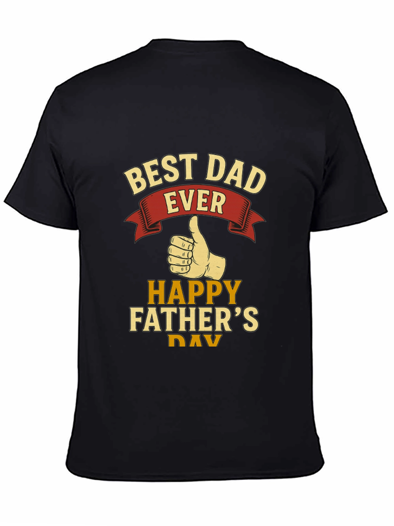 Best Dad Ever T-Shirt - Happy Fathers Day Gift