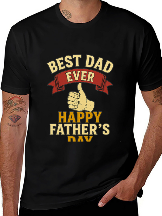 Best Dad Ever T-Shirt - Happy Fathers Day Gift