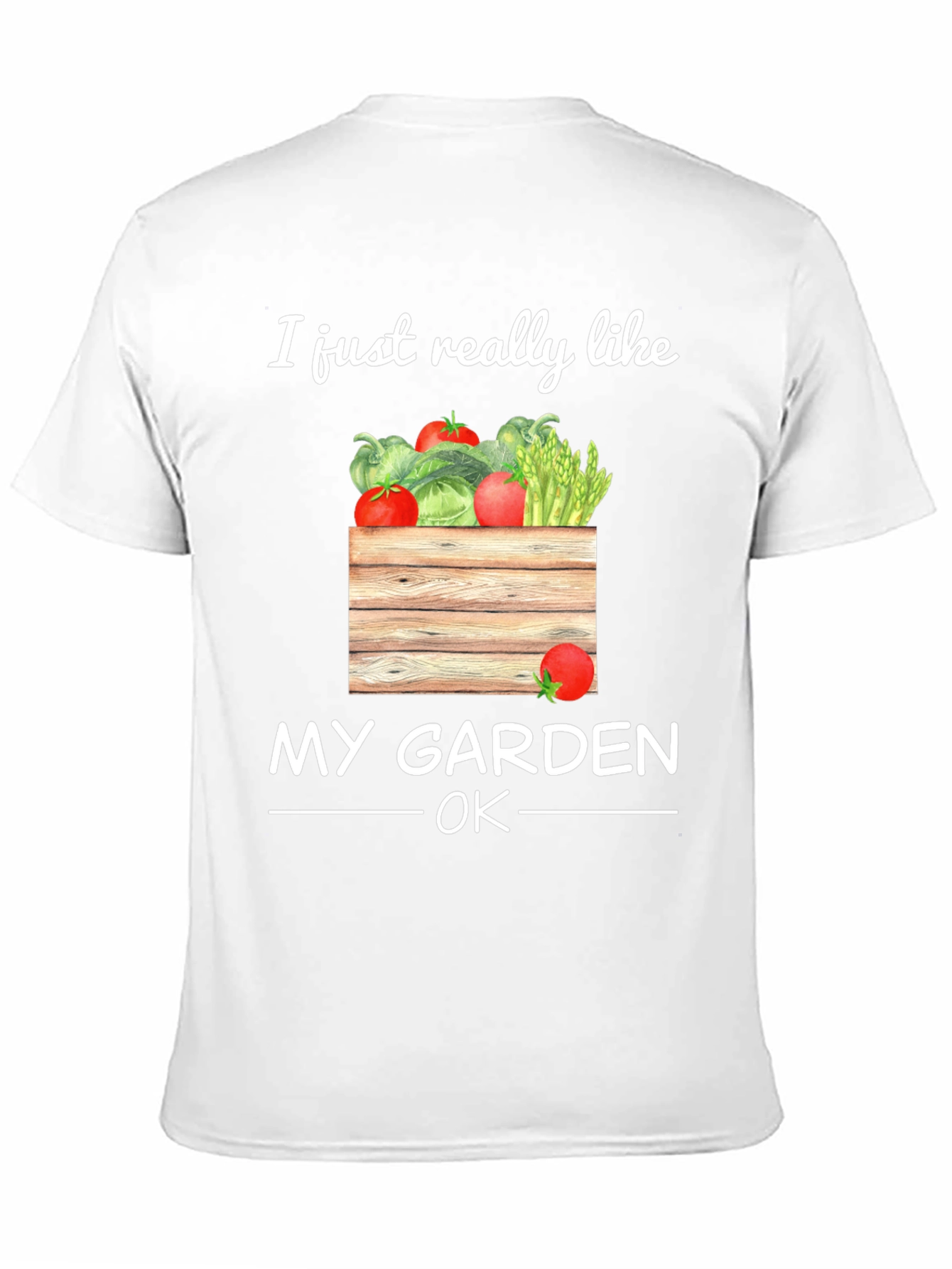 I Just Really Like My Garden OK T-Shirt
