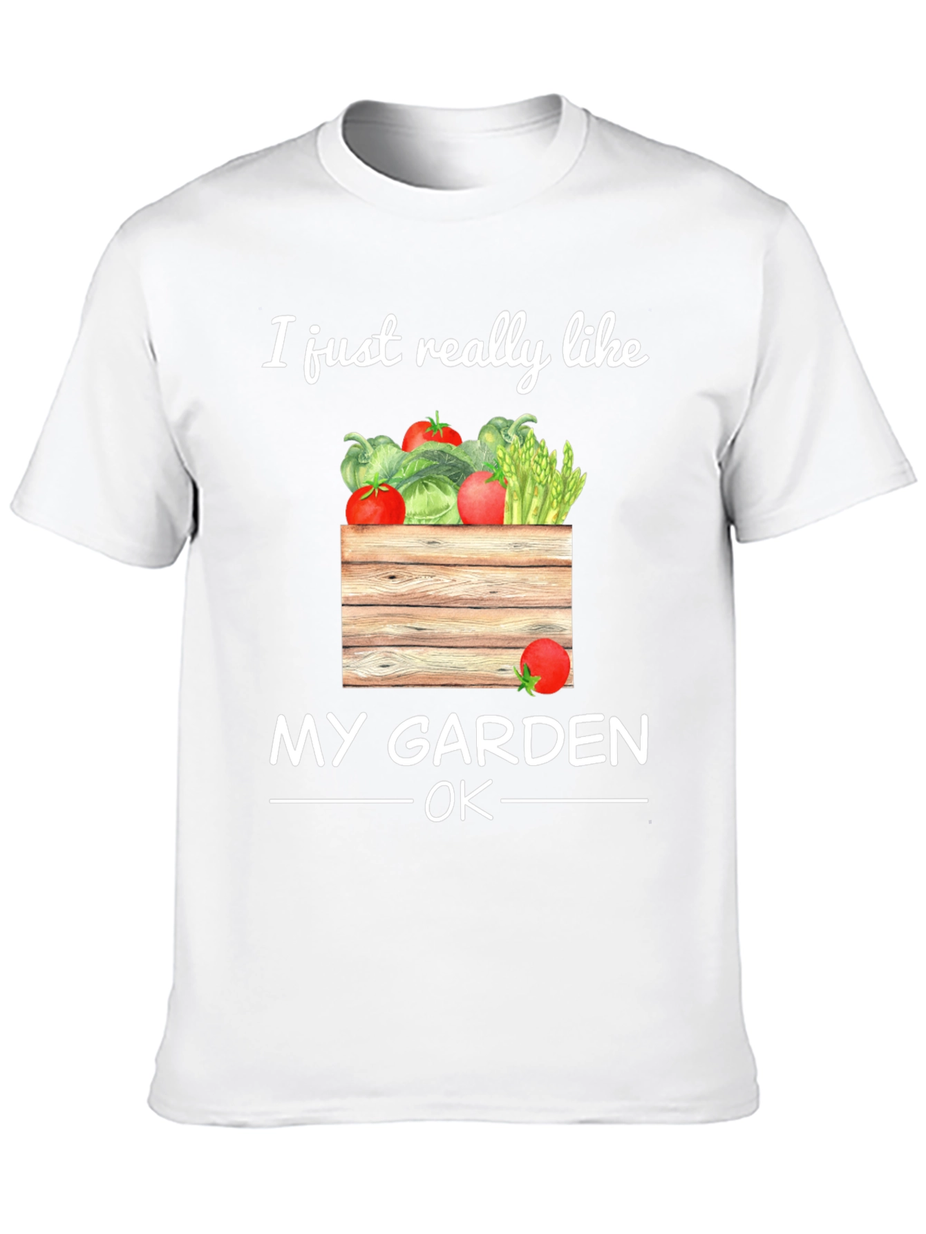 I Just Really Like My Garden OK T-Shirt