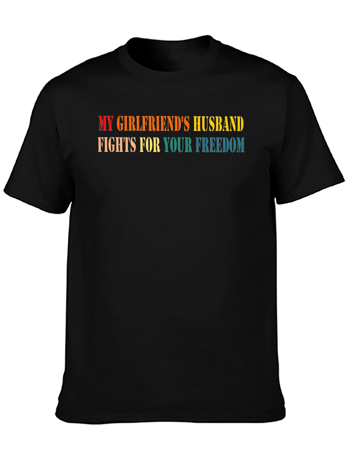 My Girlfriends Husband T-Shirt - Funny Novelty Tee