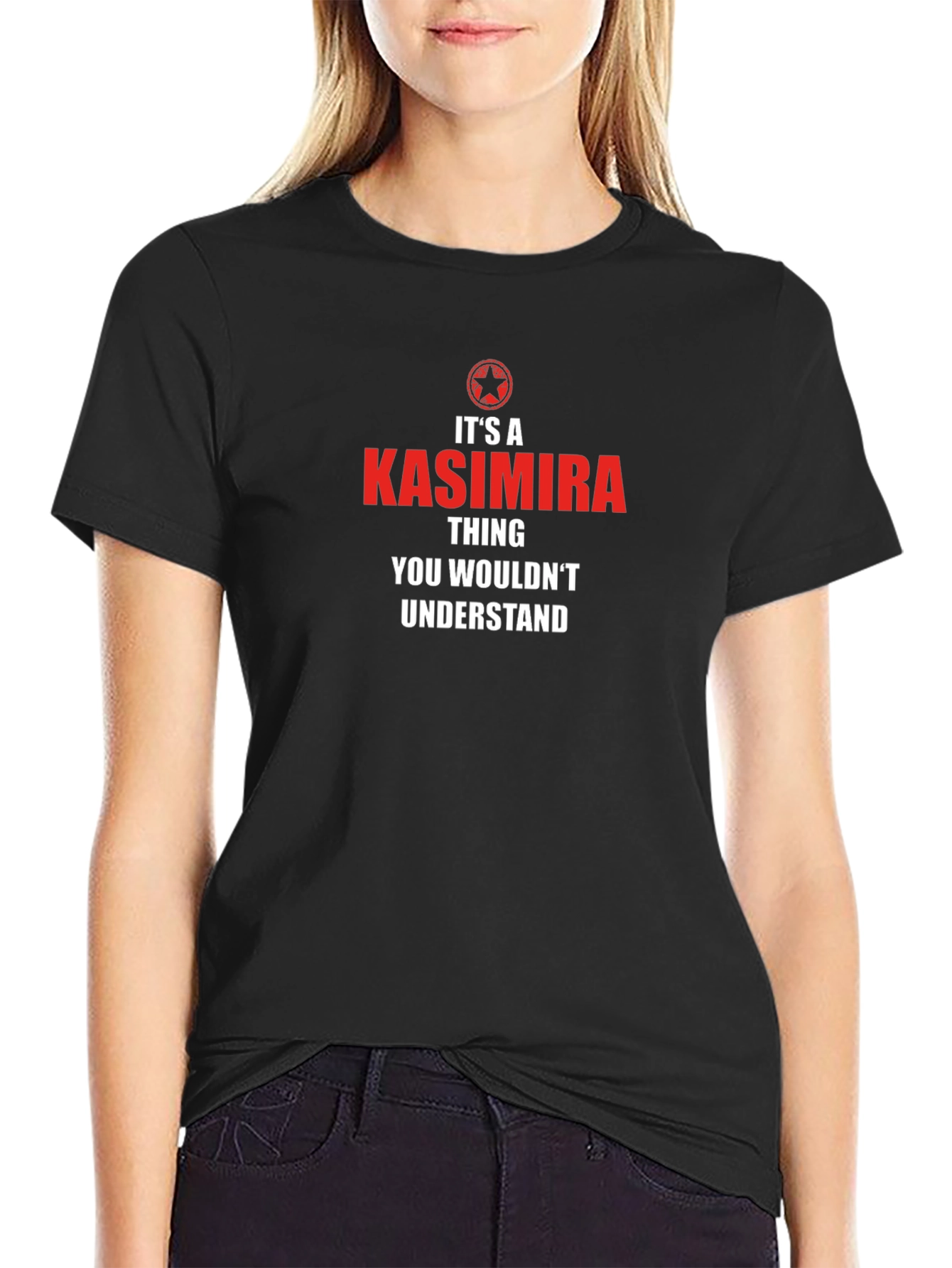 Kasimira Thing T-Shirt - You Wouldnt Understand Tee