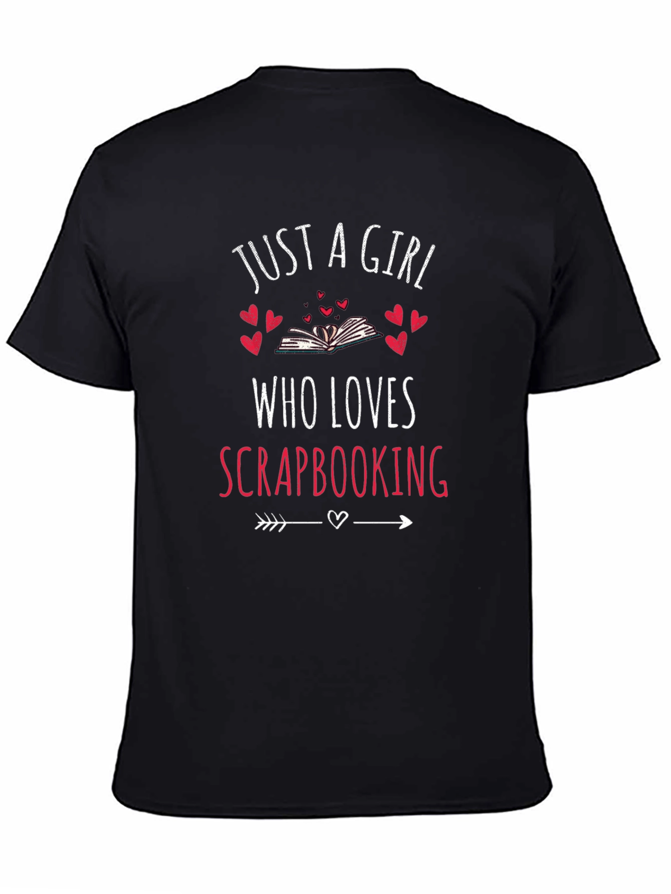 Just A Girl Who Loves Scrapbooking Graphic Tee