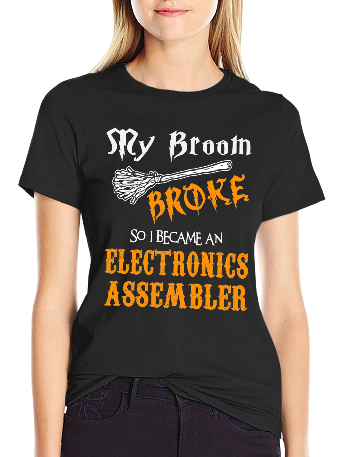 My Broom Broke Now Electronics Assembler T-Shirt