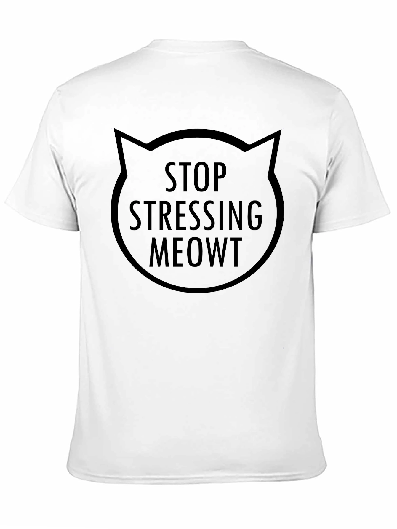 Stop Stressing Meowt T-Shirt Cat Lover Tee