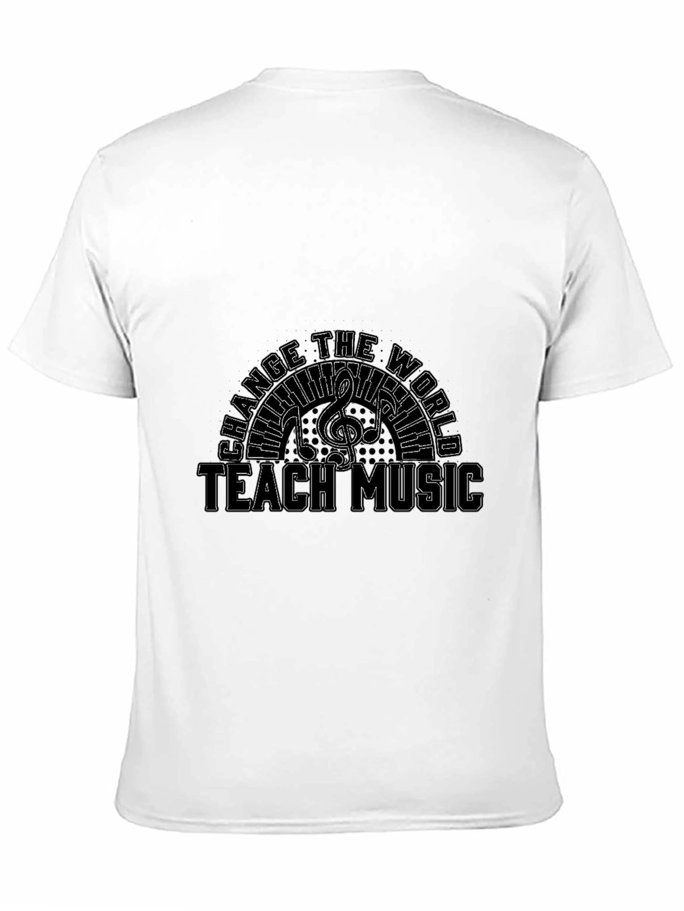 Teach Music T-Shirt Change the World Tee
