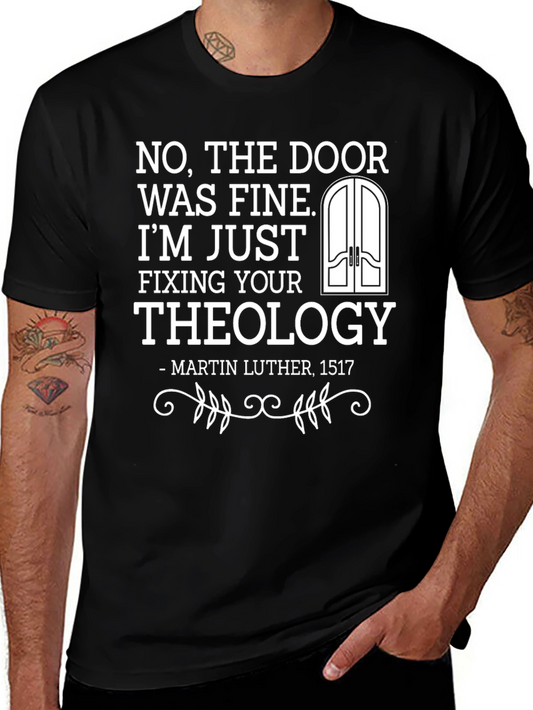 Funny Theology T-Shirt: Martin Luther Door Humor Tee