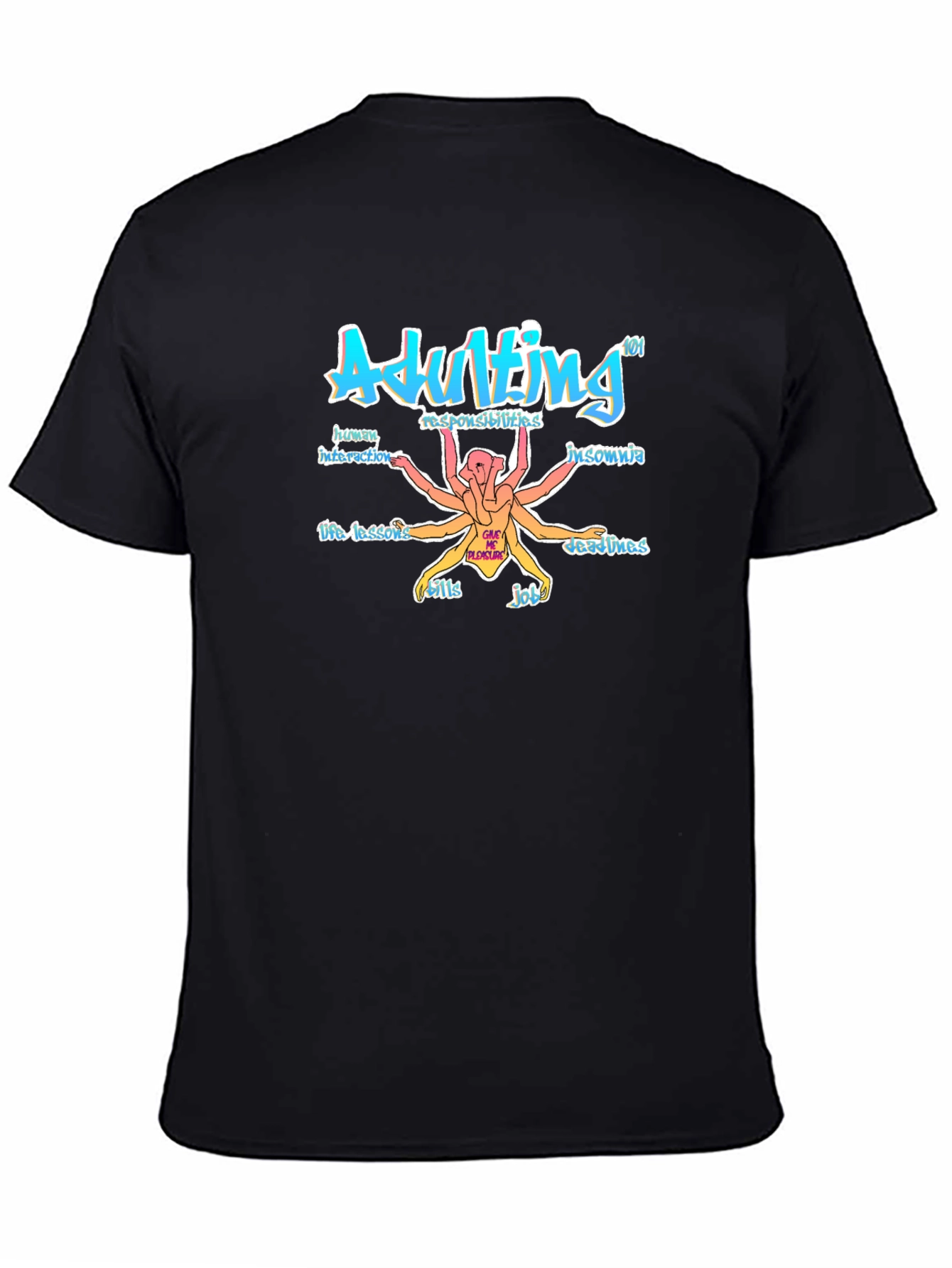 Adulting 101 Graphic Print T-Shirt