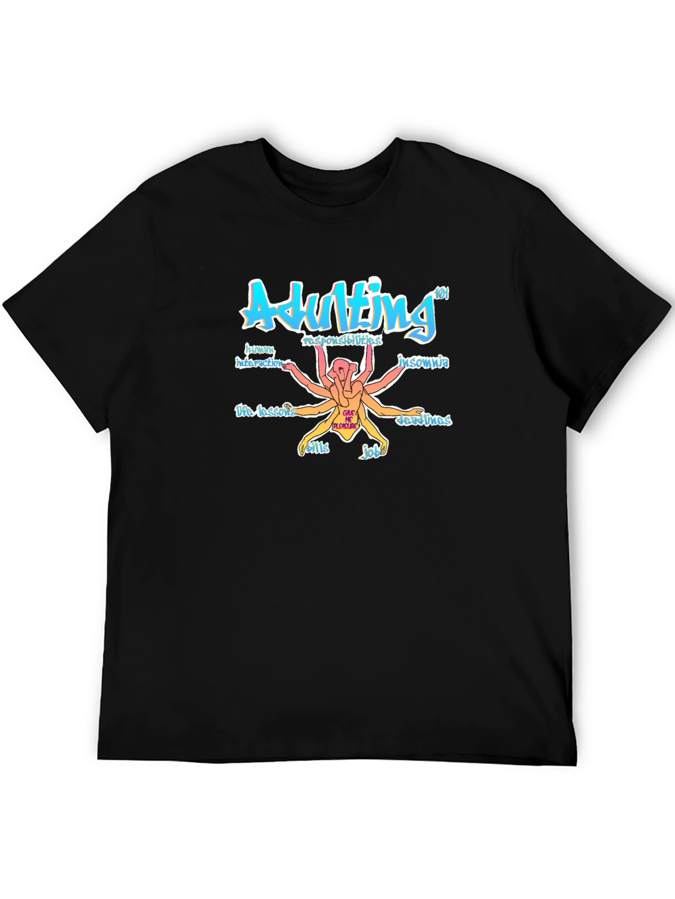 Adulting 101 Graphic Print T-Shirt