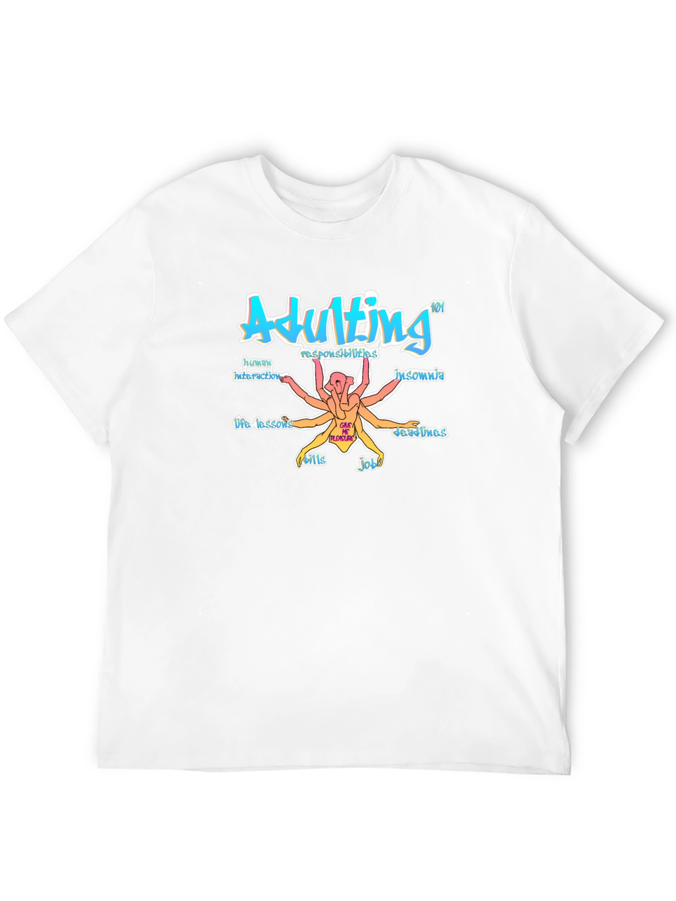 Adulting 101 Graphic Print T-Shirt