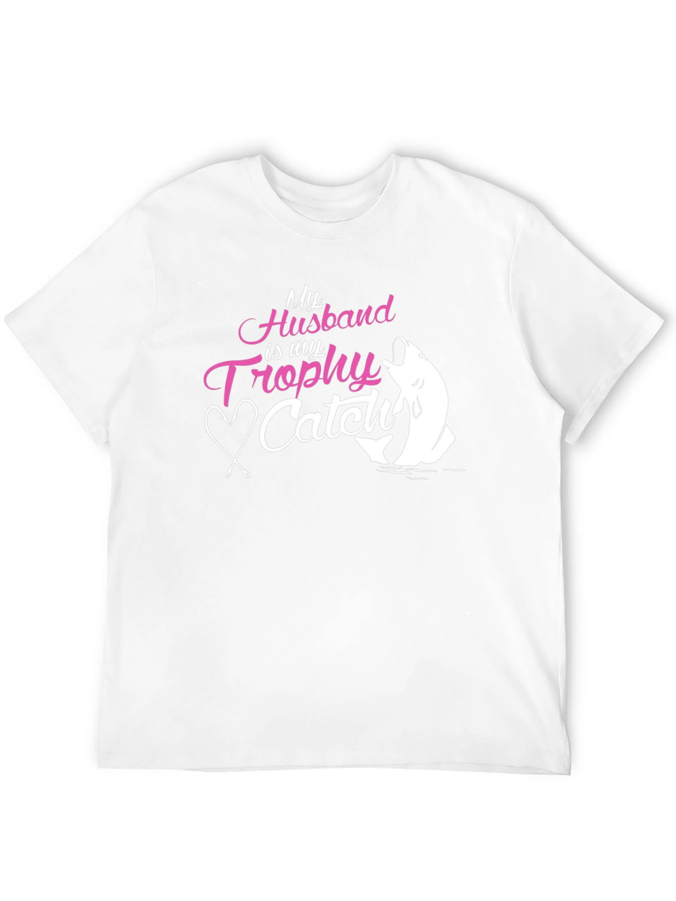 Husband Trophy Catch Tee - Fishing Gift