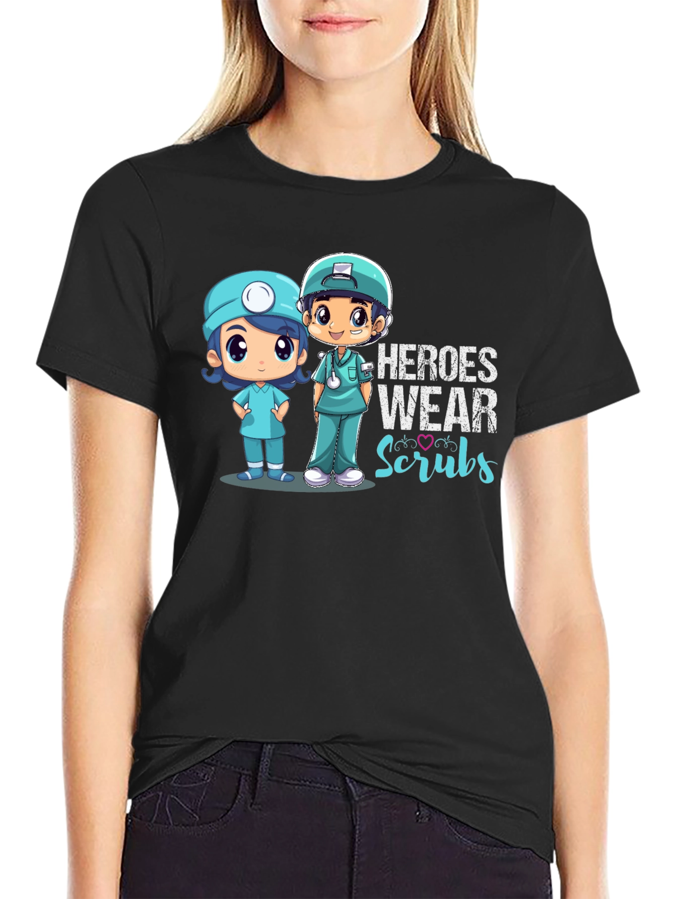 Heroes Wear Scrubs T-Shirt