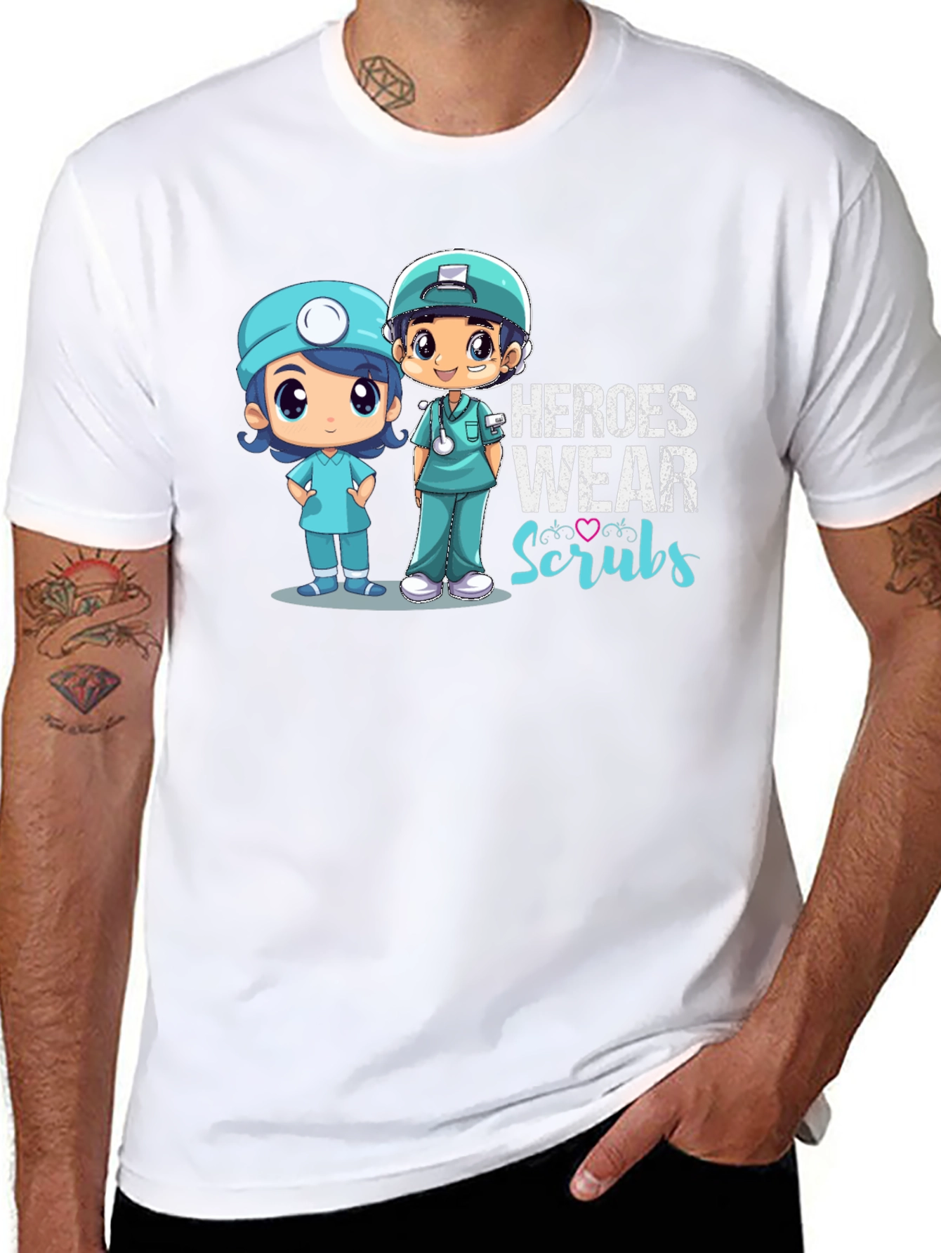 Heroes Wear Scrubs T-Shirt
