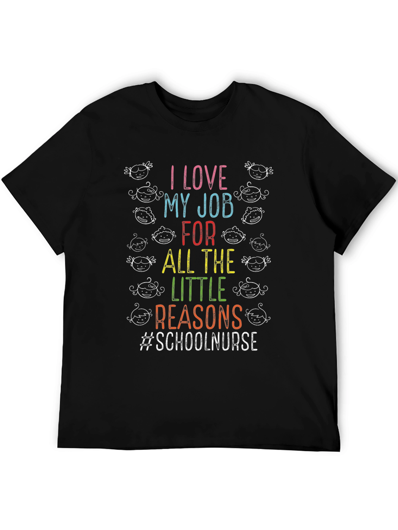 I Love My Job School Nurse T-Shirt