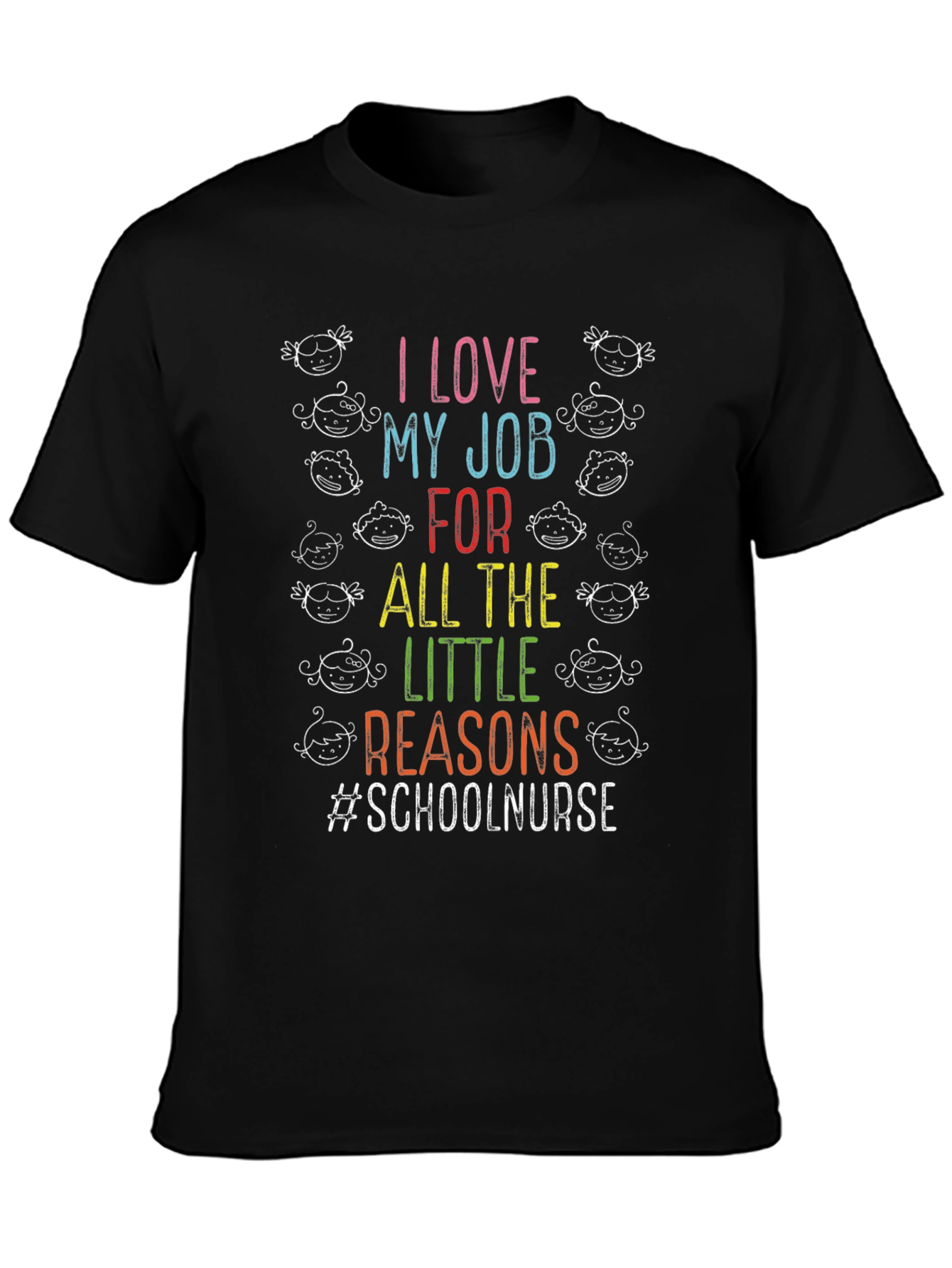 I Love My Job School Nurse T-Shirt