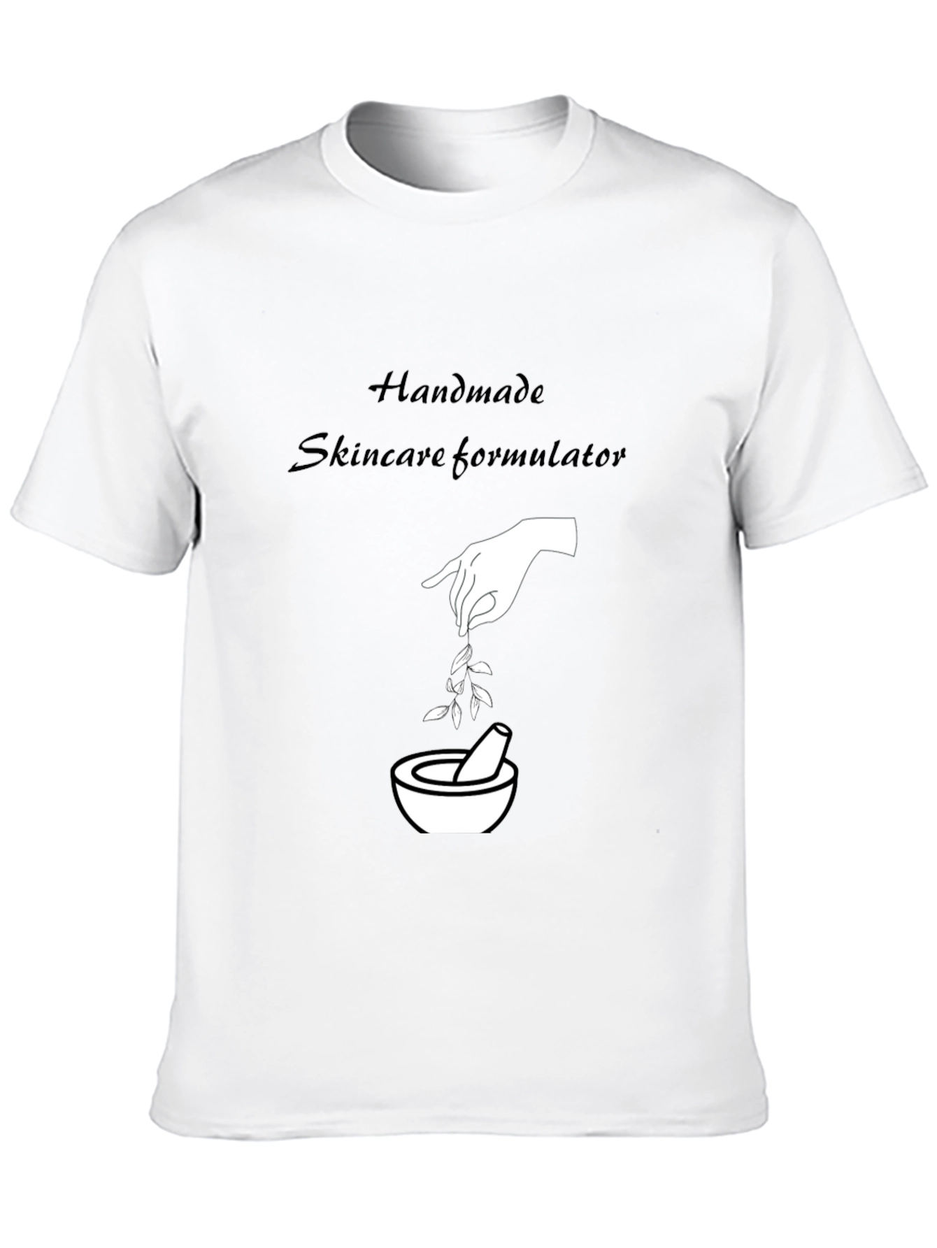 Handmade Skincare Formulator T-Shirt