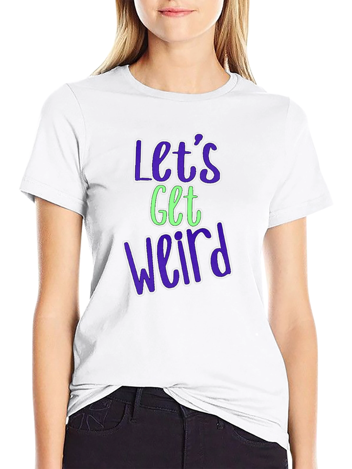 Lets Get Weird Graphic Tee