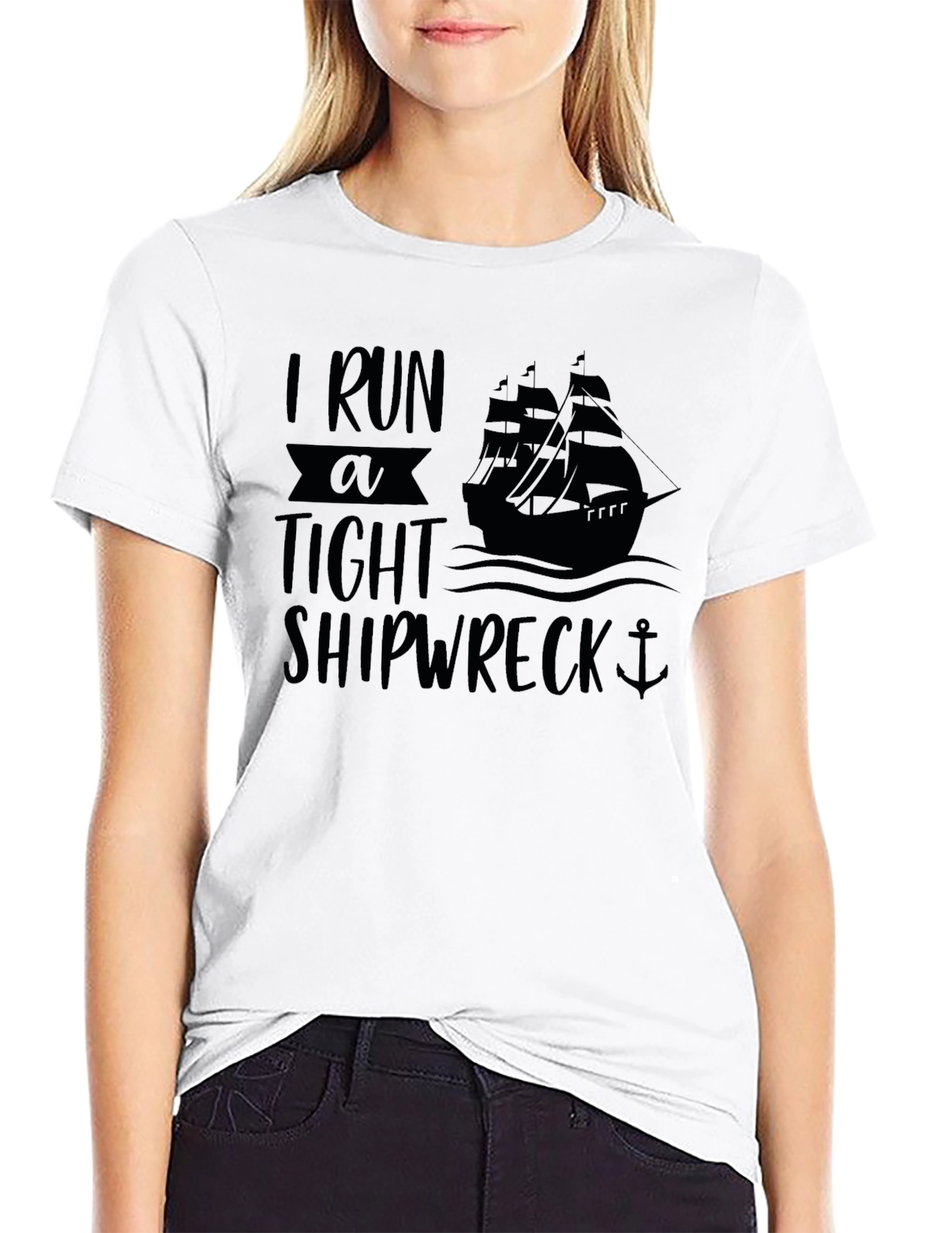 I Run A Tight Shipwreck Black Graphic T-Shirt