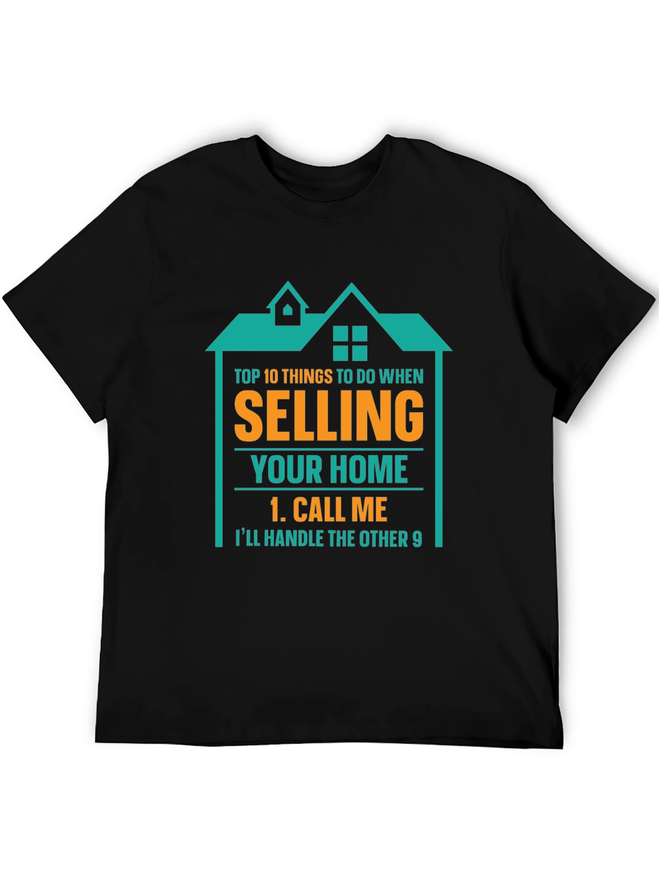 Real Estate Agent T-Shirt - Sell Your Home