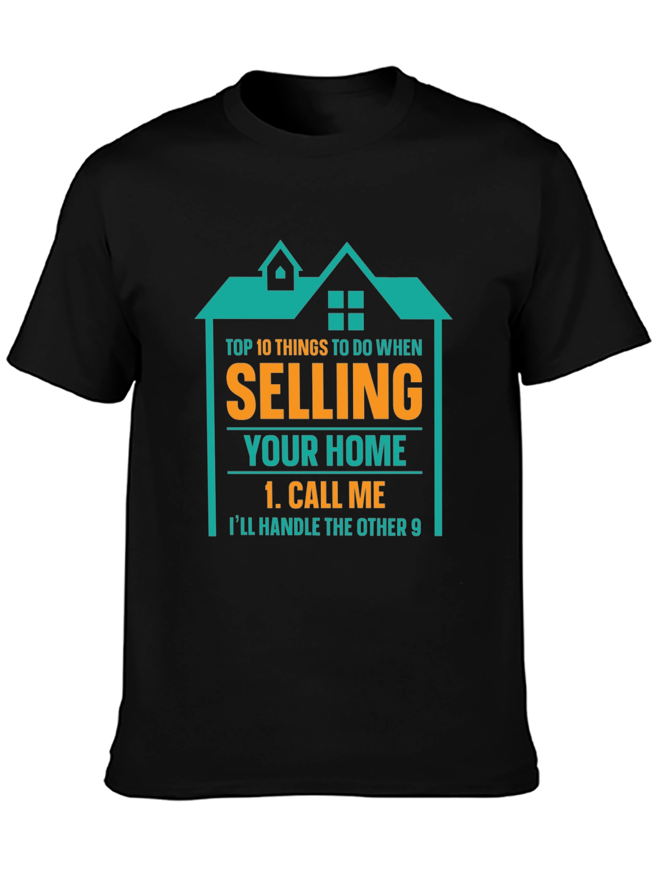 Real Estate Agent T-Shirt - Sell Your Home
