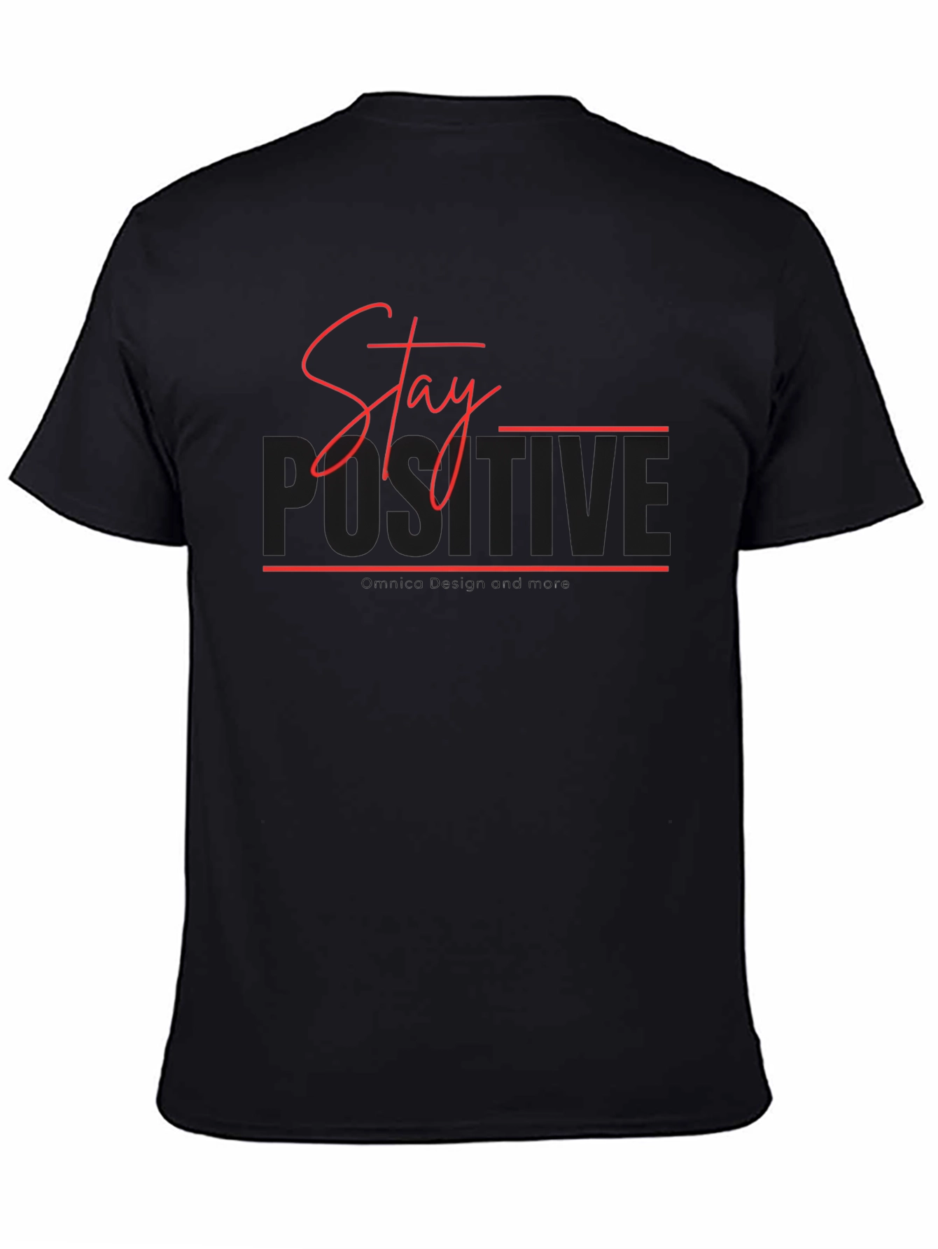Stay Positive Black T-Shirt - Motivational Design