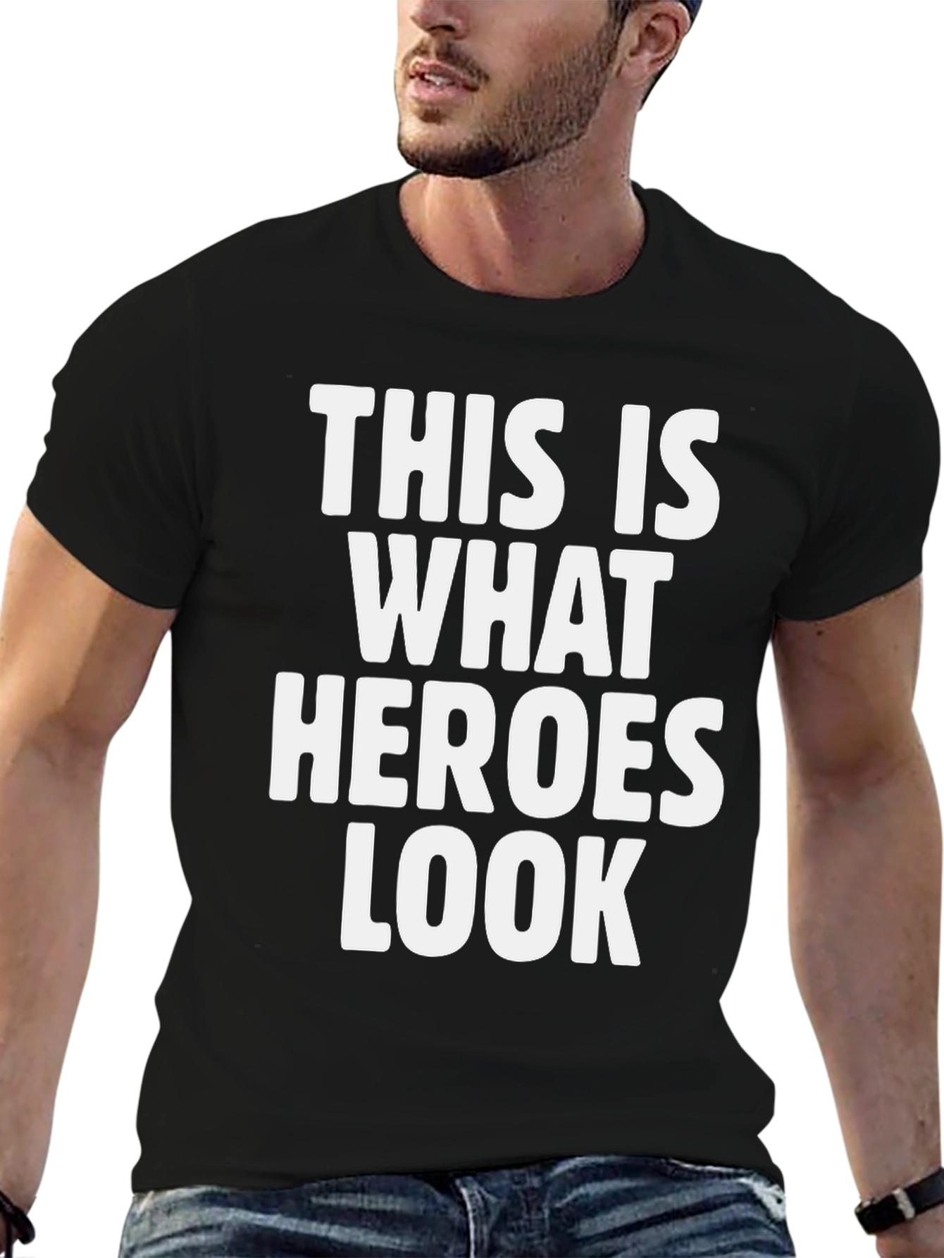 Hero T-Shirt - This Is What Heroes Look Like