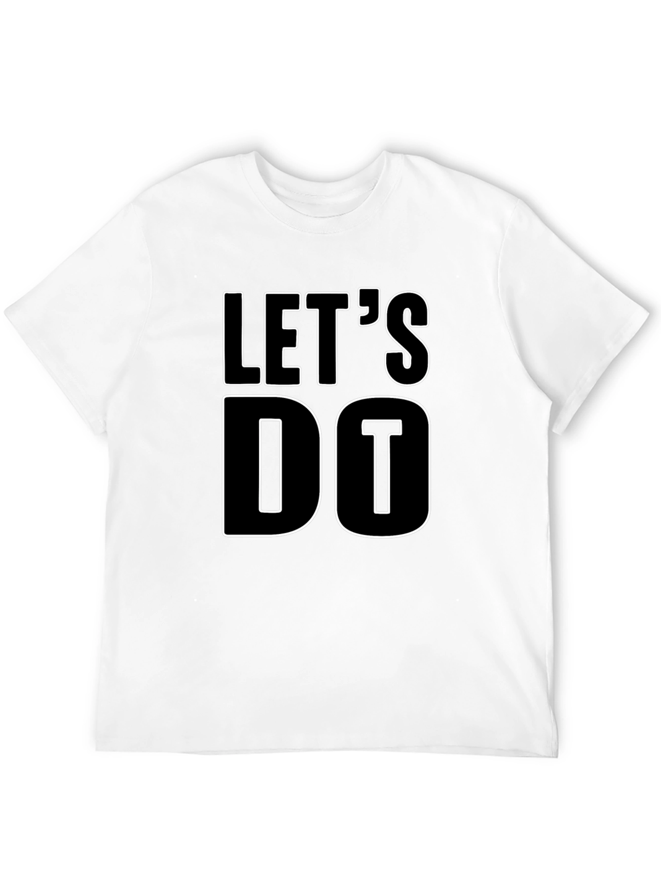 Lets Do It Black T-Shirt - Motivational Graphic Tee