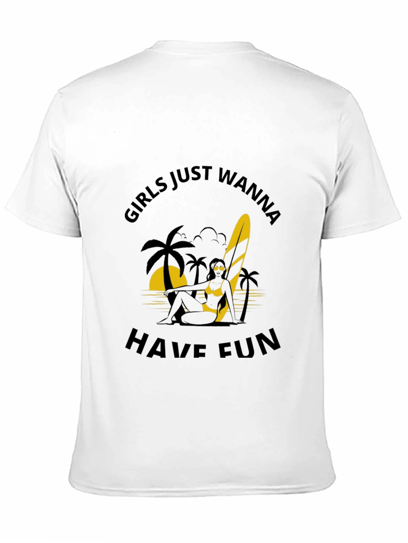 Girls Just Wanna Have Fun T-Shirt