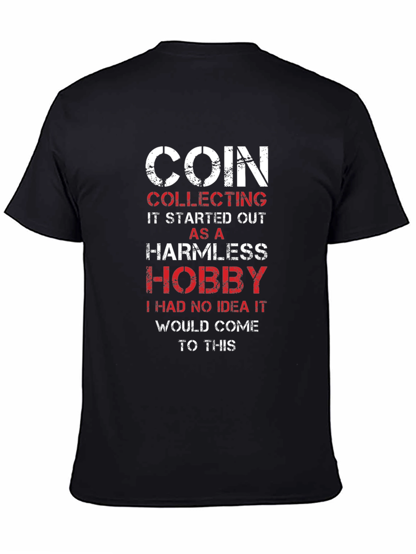 Coin Collecting Hobby Tee - Black Graphic T-Shirt