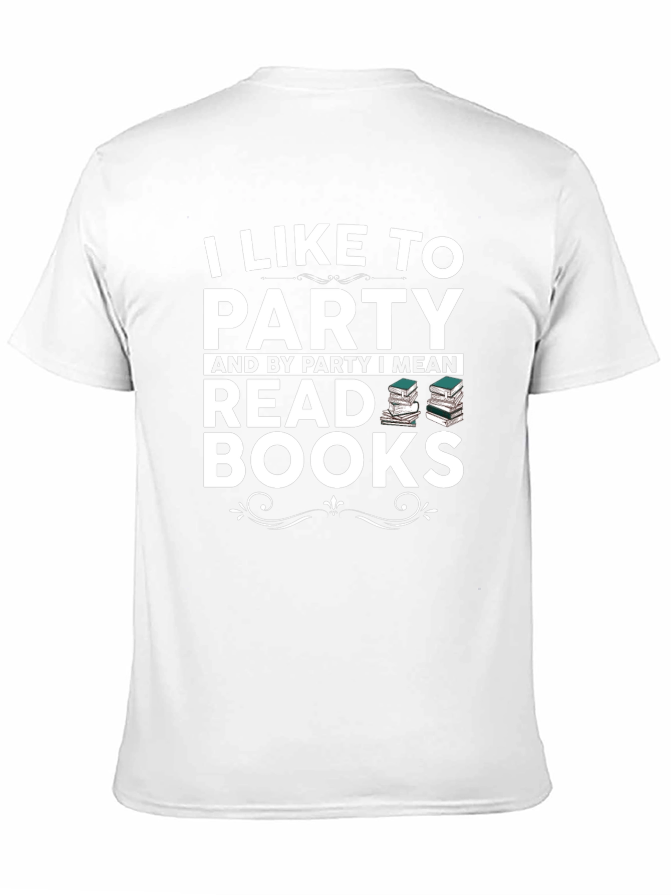 I Like To Party & Read Books Graphic T-Shirt
