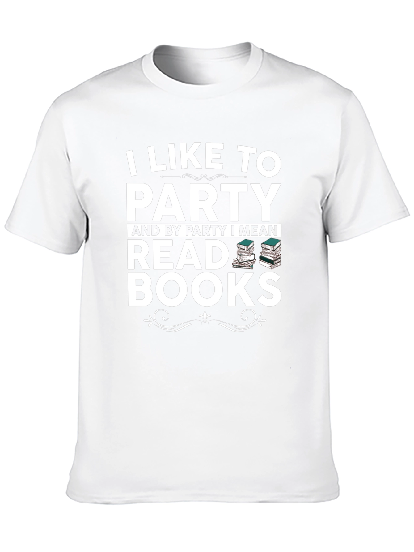 I Like To Party & Read Books Graphic T-Shirt