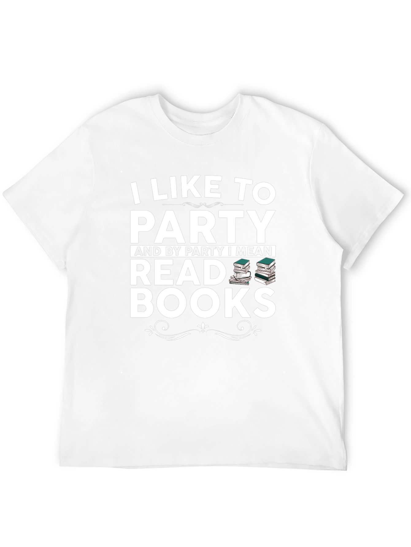 I Like To Party & Read Books Graphic T-Shirt