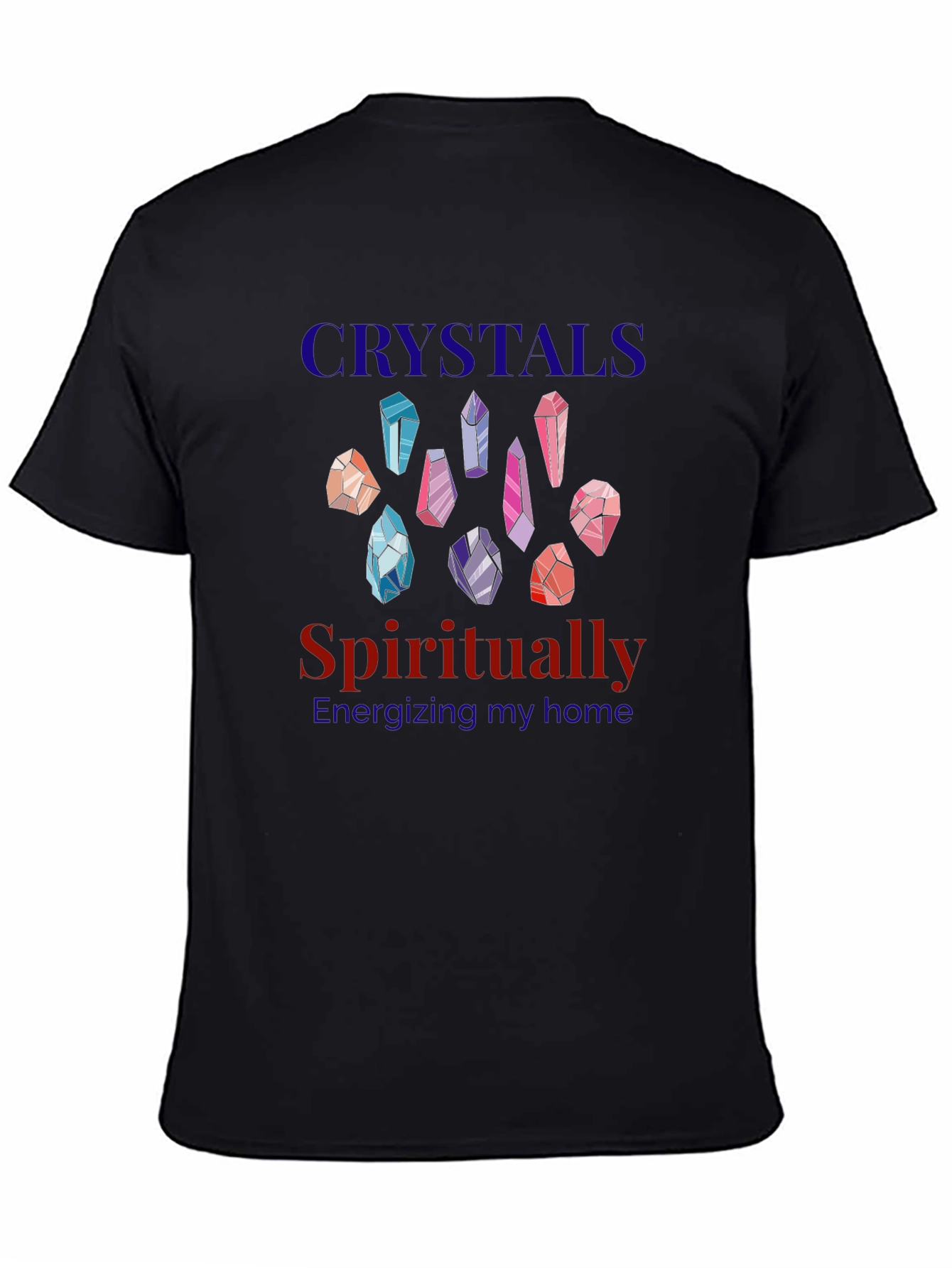 Crystals Spiritually Energizing Black T-Shirt
