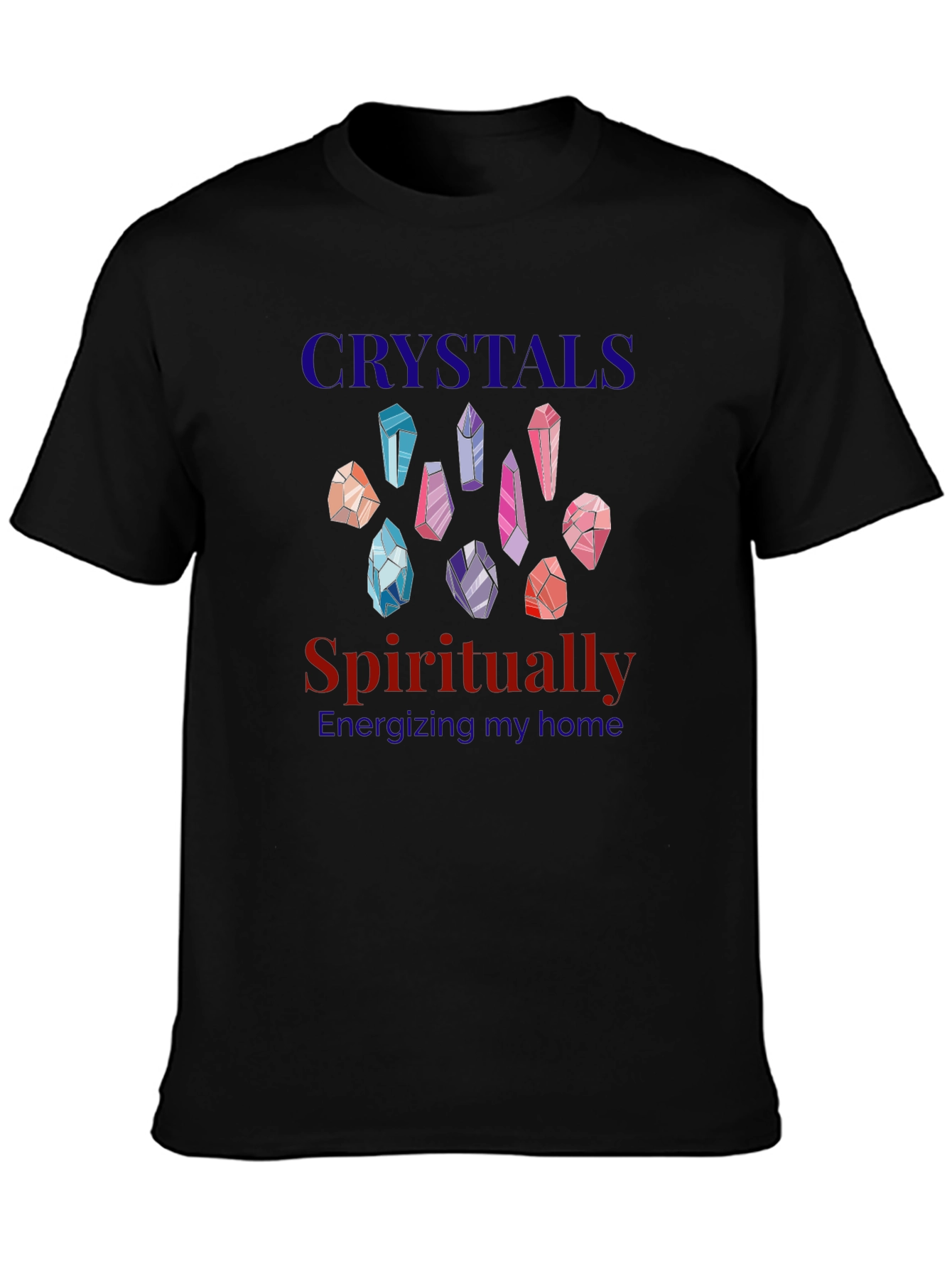 Crystals Spiritually Energizing Black T-Shirt