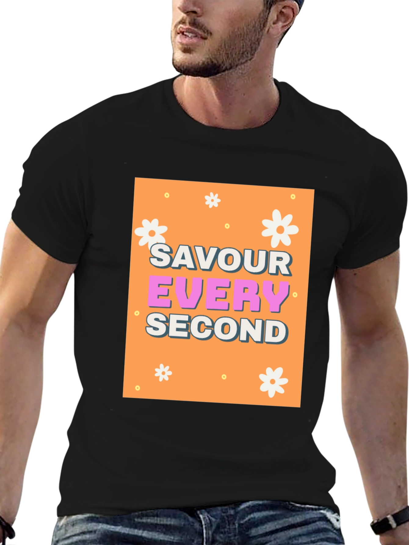 Savour Every Second Graphic Tee - Trendy Positive Vibes