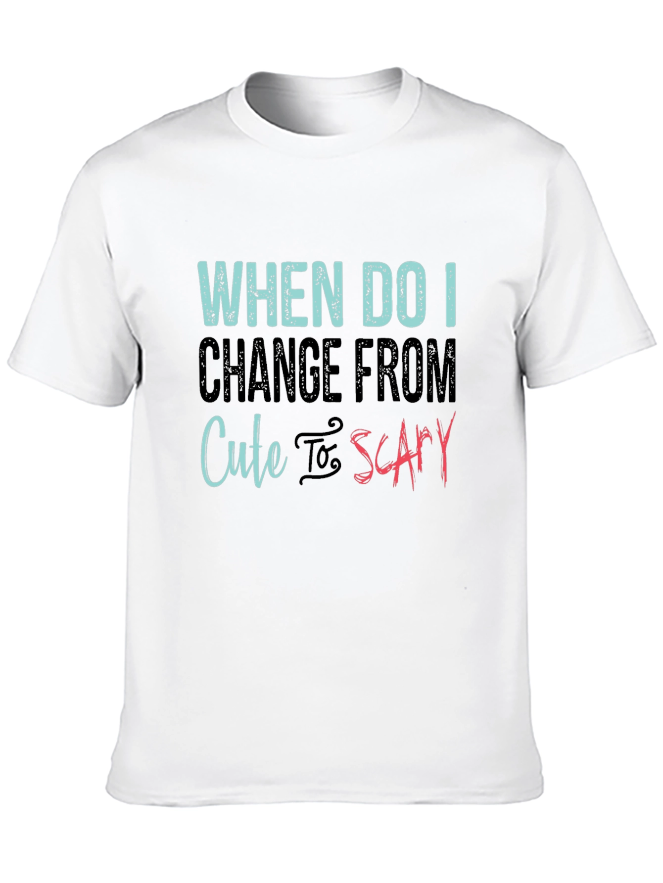 Cute to Scary T-Shirt - Funny Humor Tee