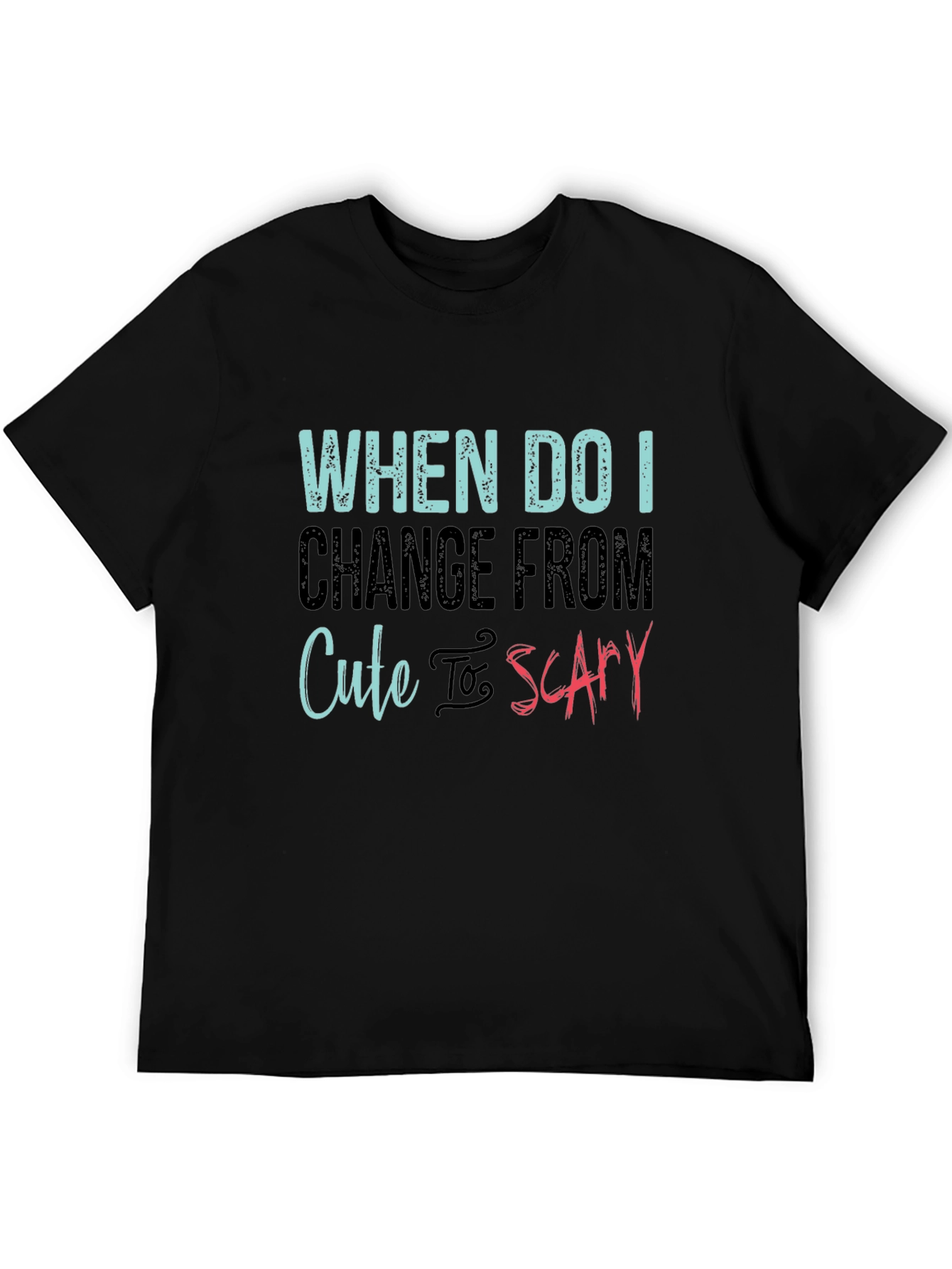 Cute to Scary T-Shirt - Funny Humor Tee