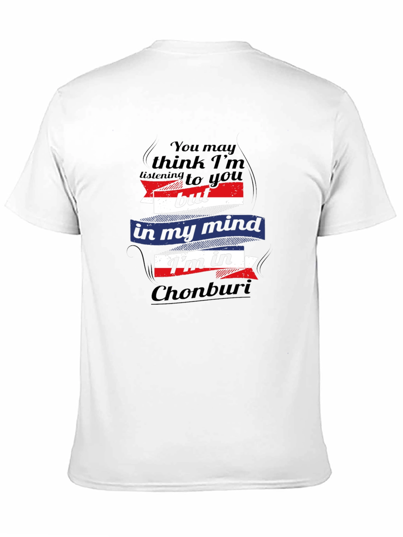 Chonburi Mind T-Shirt - Novelty Travel Tee