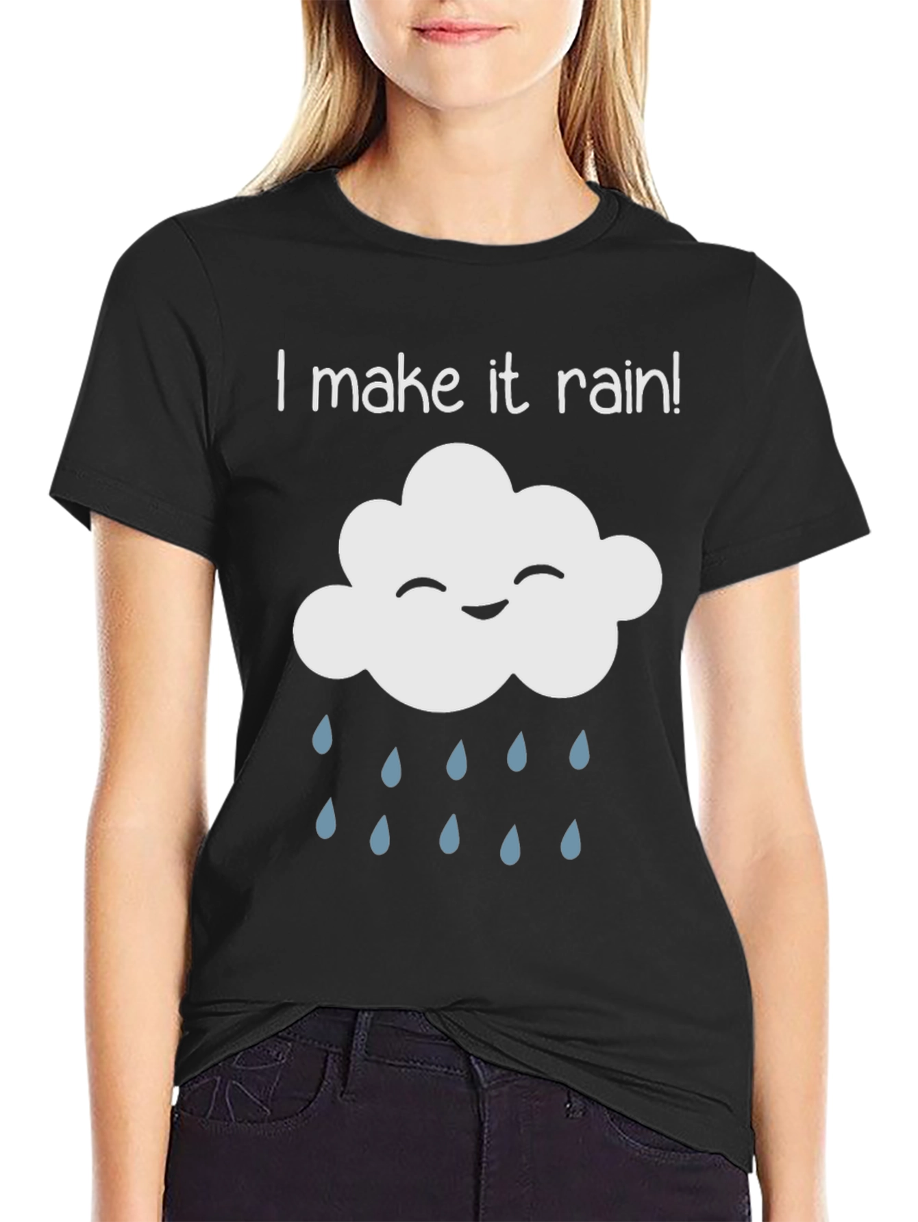 I Make It Rain! Fun Novelty T-Shirt